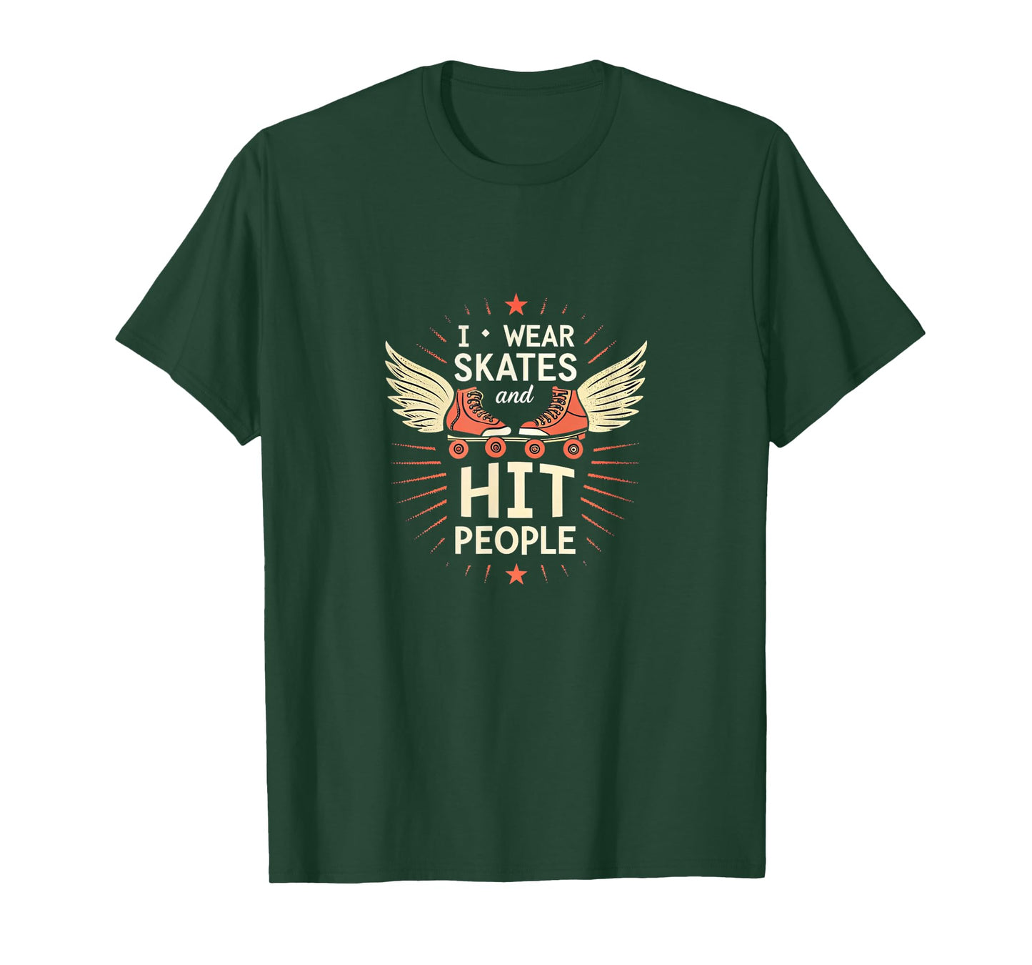 I Wear Skates and Hit People Roller Derby T-Shirt