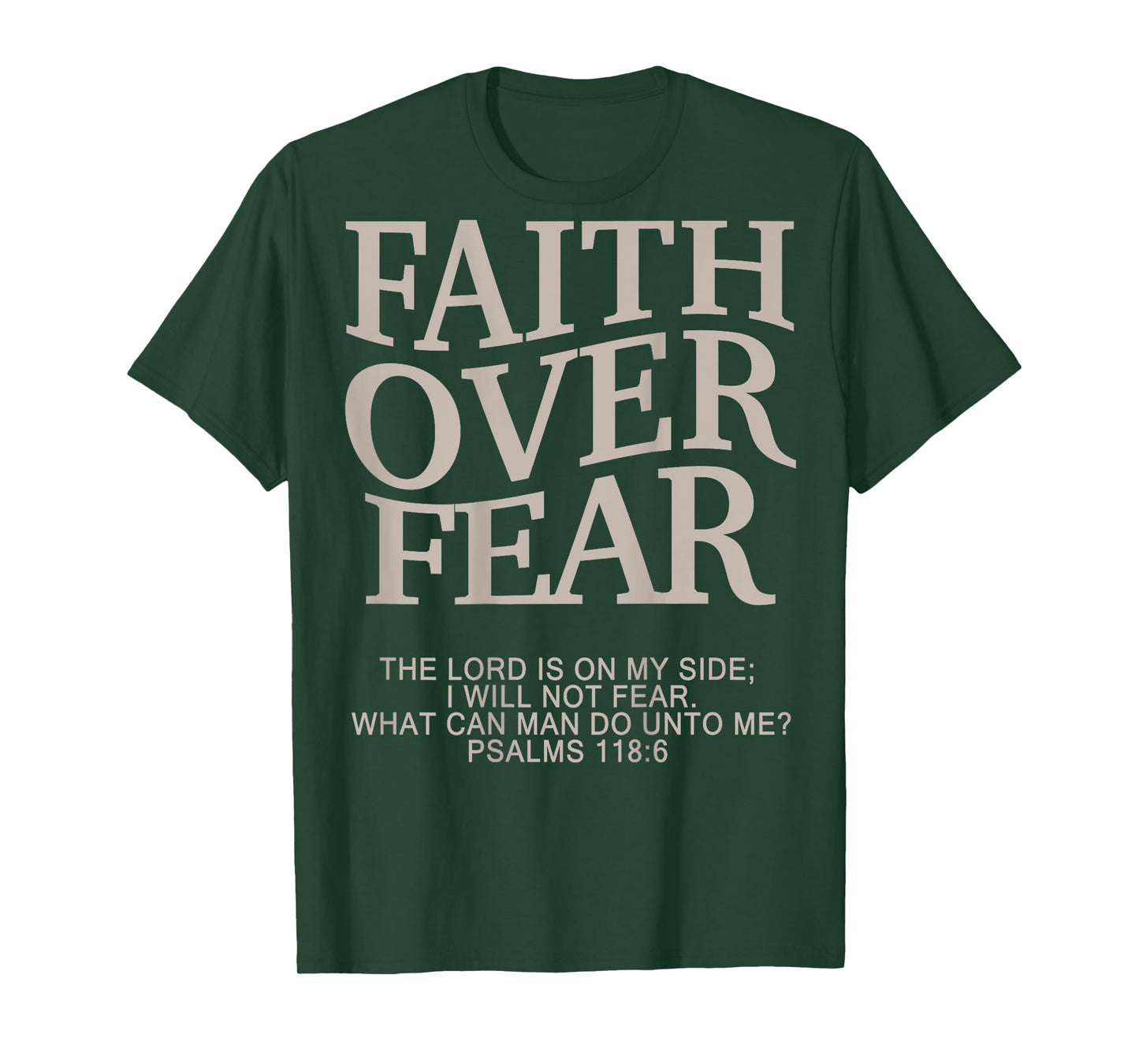Faith Over Fear Christian T-Shirt