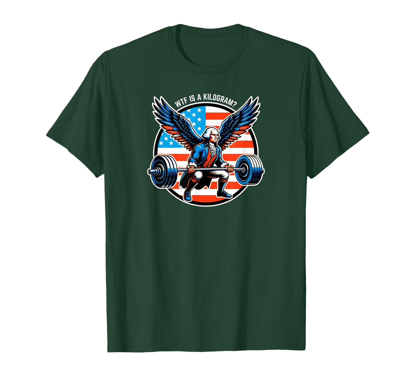 WTF is a Kilogram - George Lifting for American Pounds T-Shirt