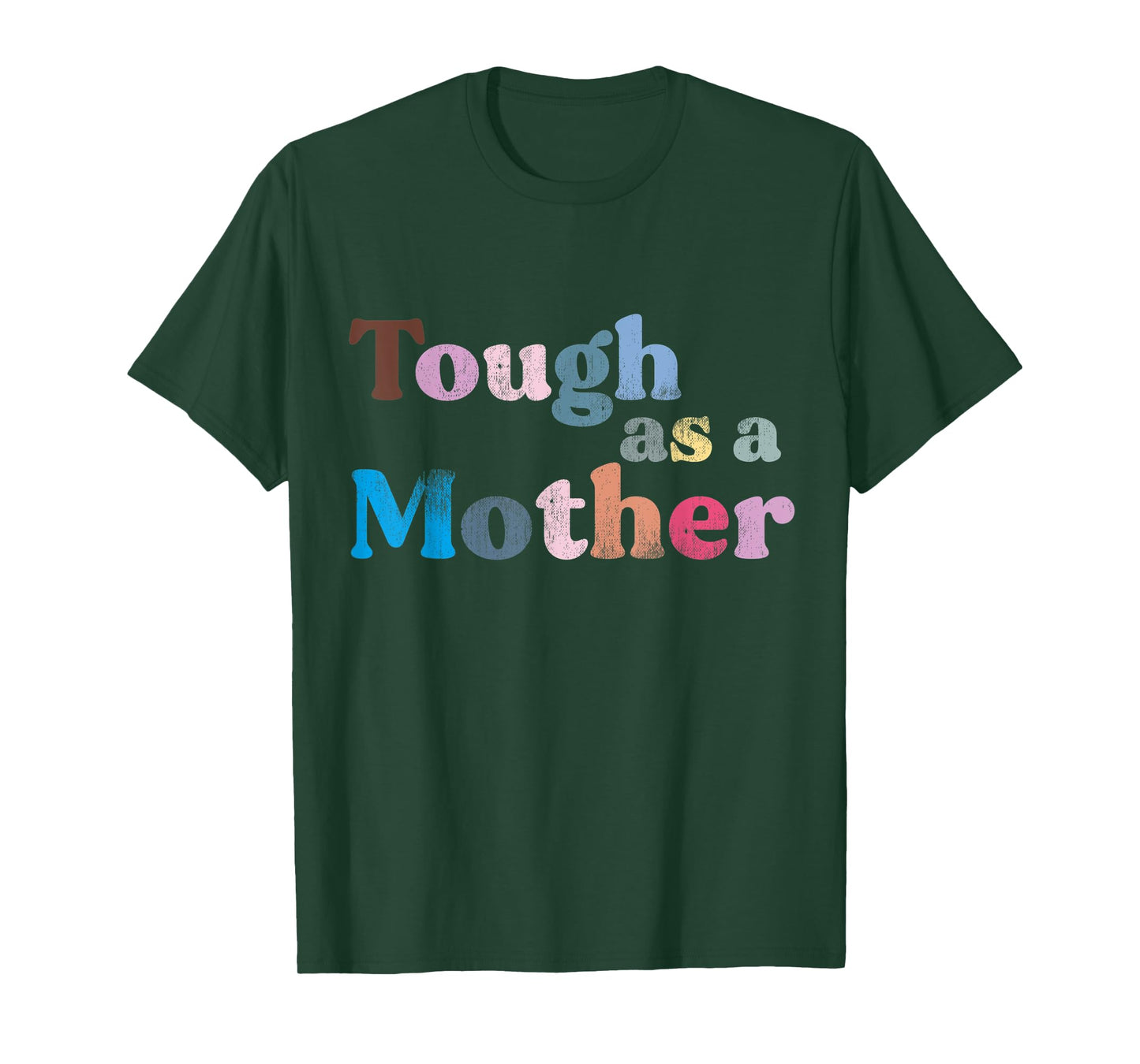 Tough as a Mother Funny Sarcastic Tough Mom Retro Style T-Shirt