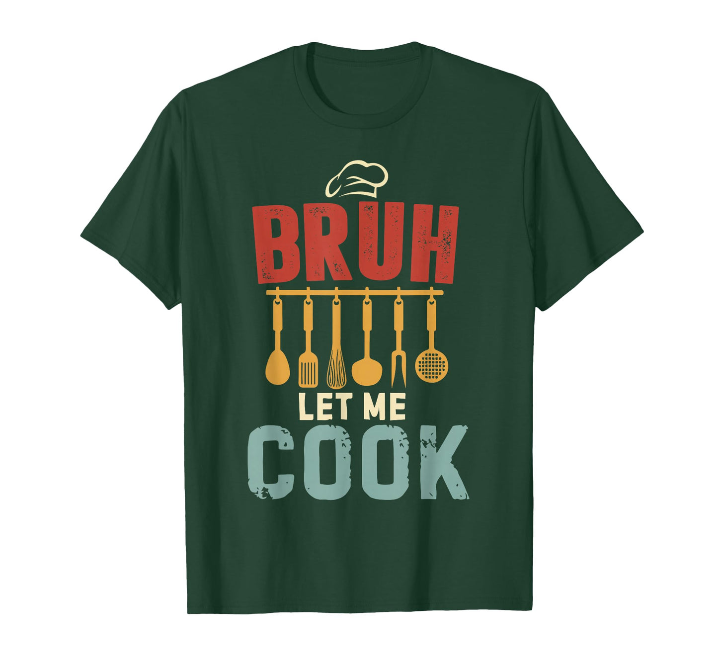Vintage Bruh Let Me Cook Women Men Outfit T-Shirt