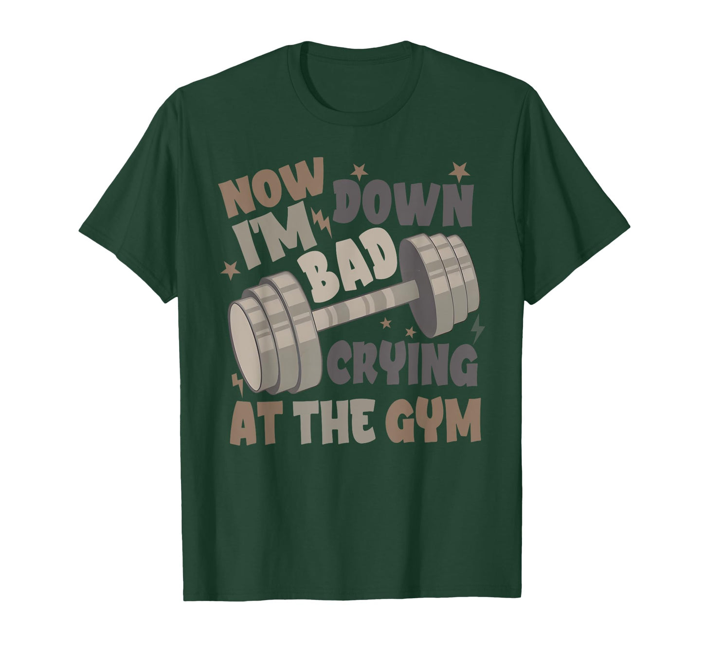 Funny Now I'm Down Bad Crying At The Gym T-Shirt