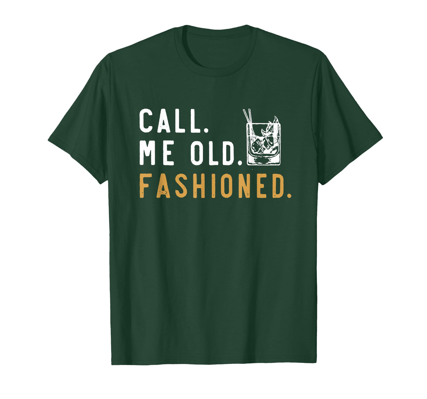 call me old fashioned T-Shirt
