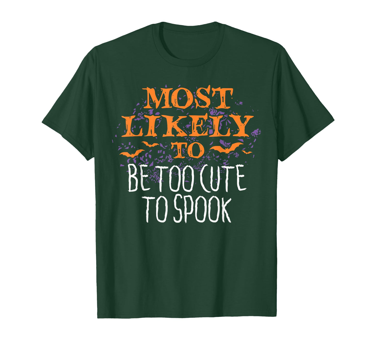Most Likely To Halloween Be Too Cute To Spook Matching T-Shirt