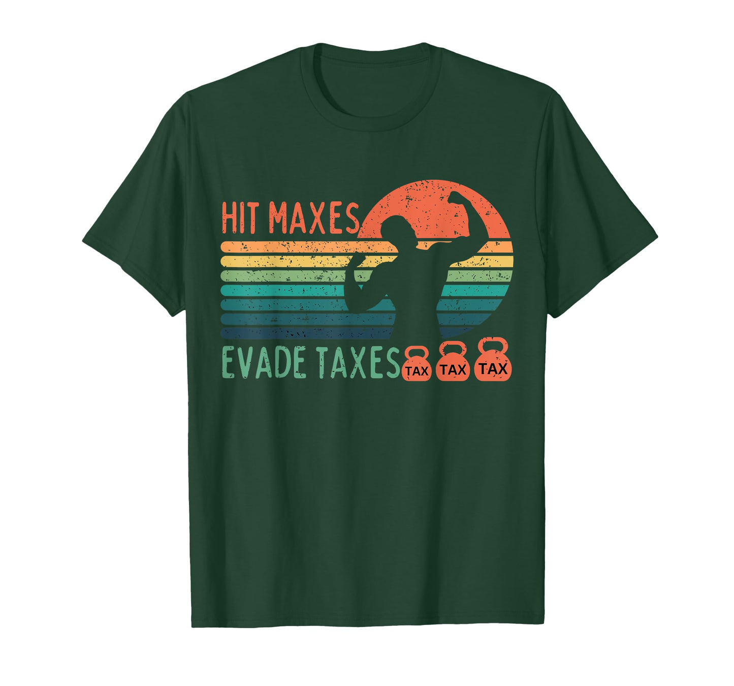 Funny Gym Weightlifting Hit Maxes Evade Taxes Workout Meme T-Shirt