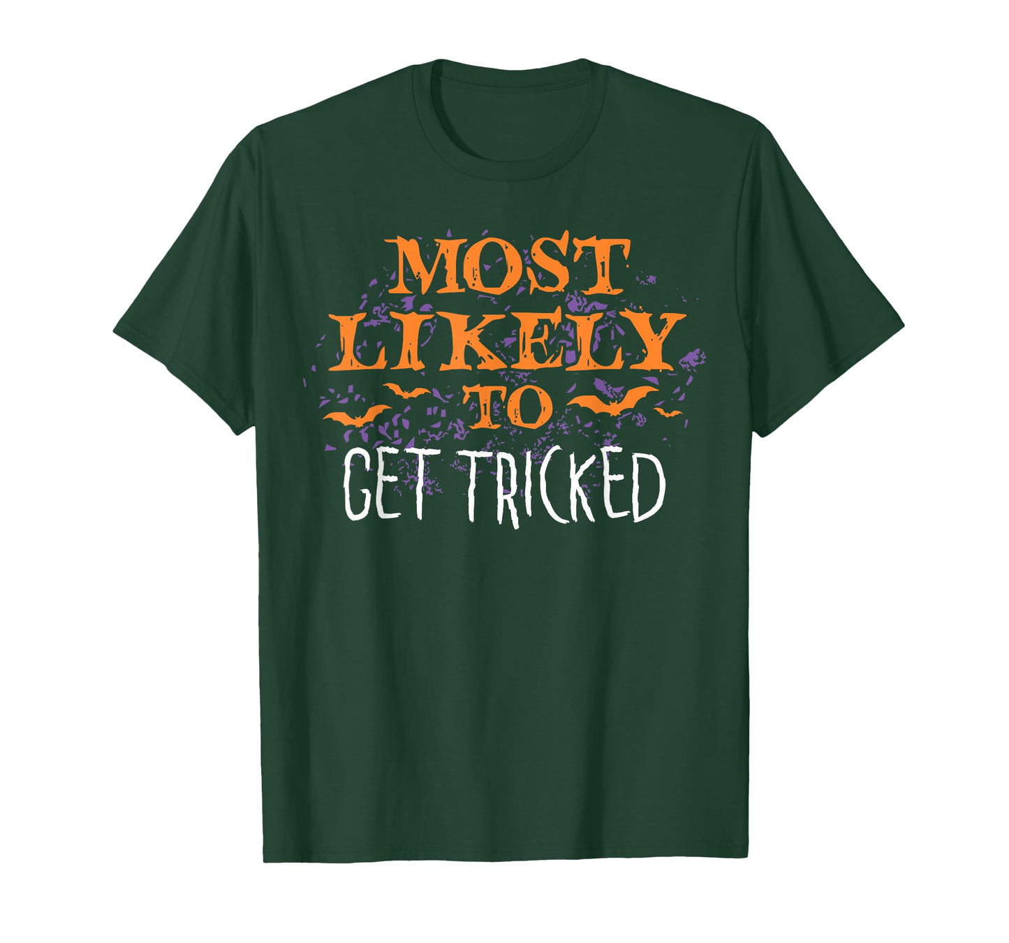 Most Likely To Halloween Get Tricked Matching T-Shirt