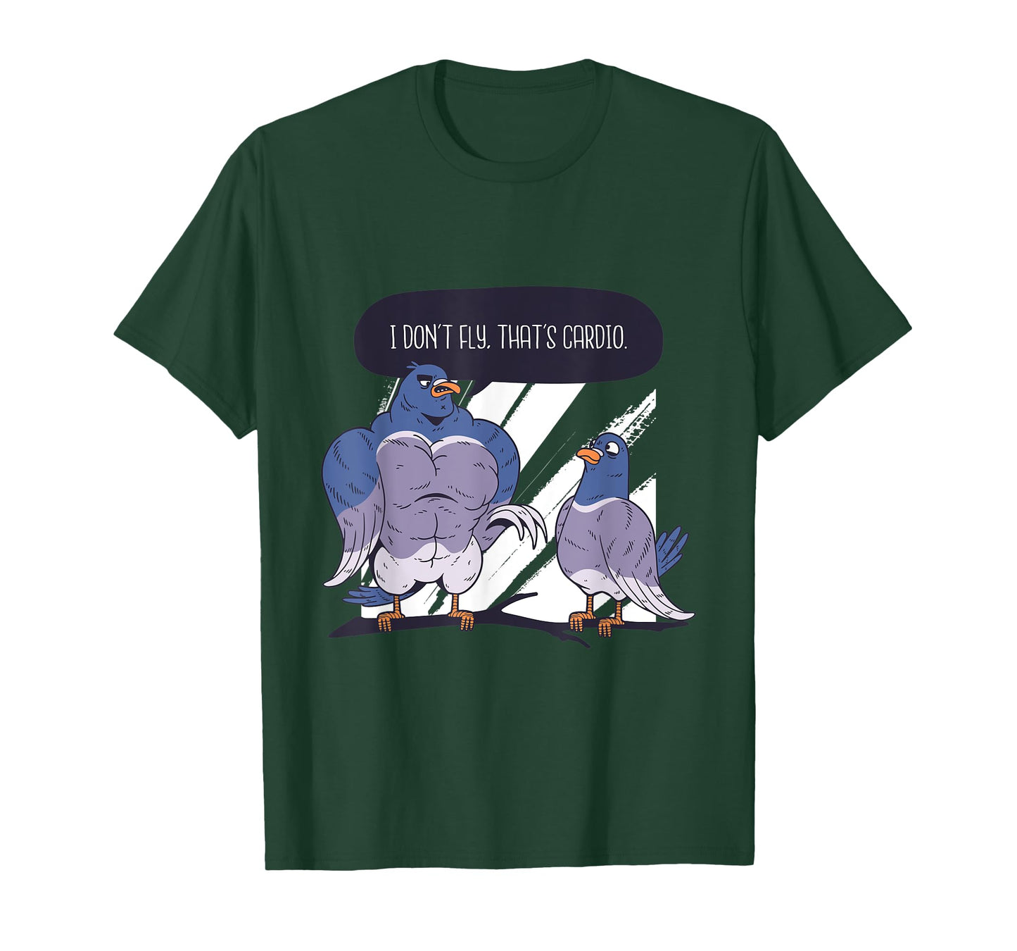 Mens I don't fly, that's Cardio Funny Workout Pigeon with Muscles T-Shirt