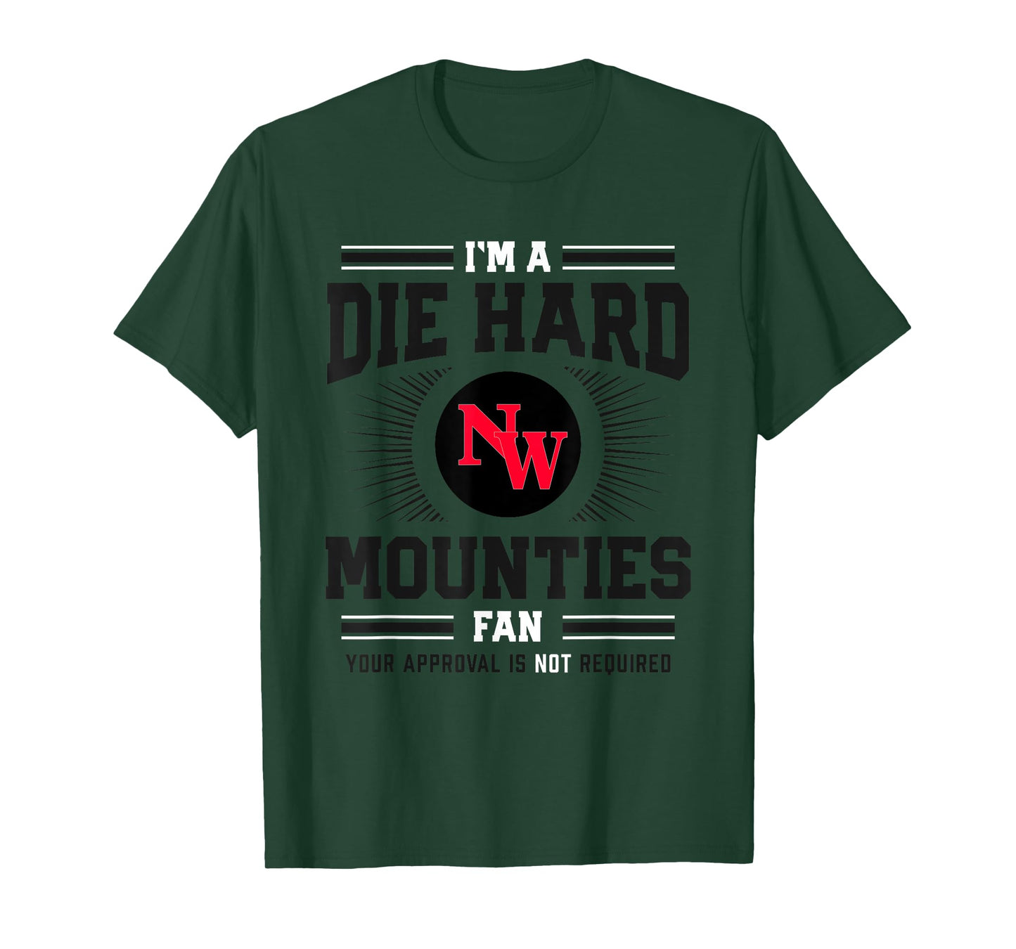 Northwest Mounties Logo Die Hard Fan HS T-Shirt
