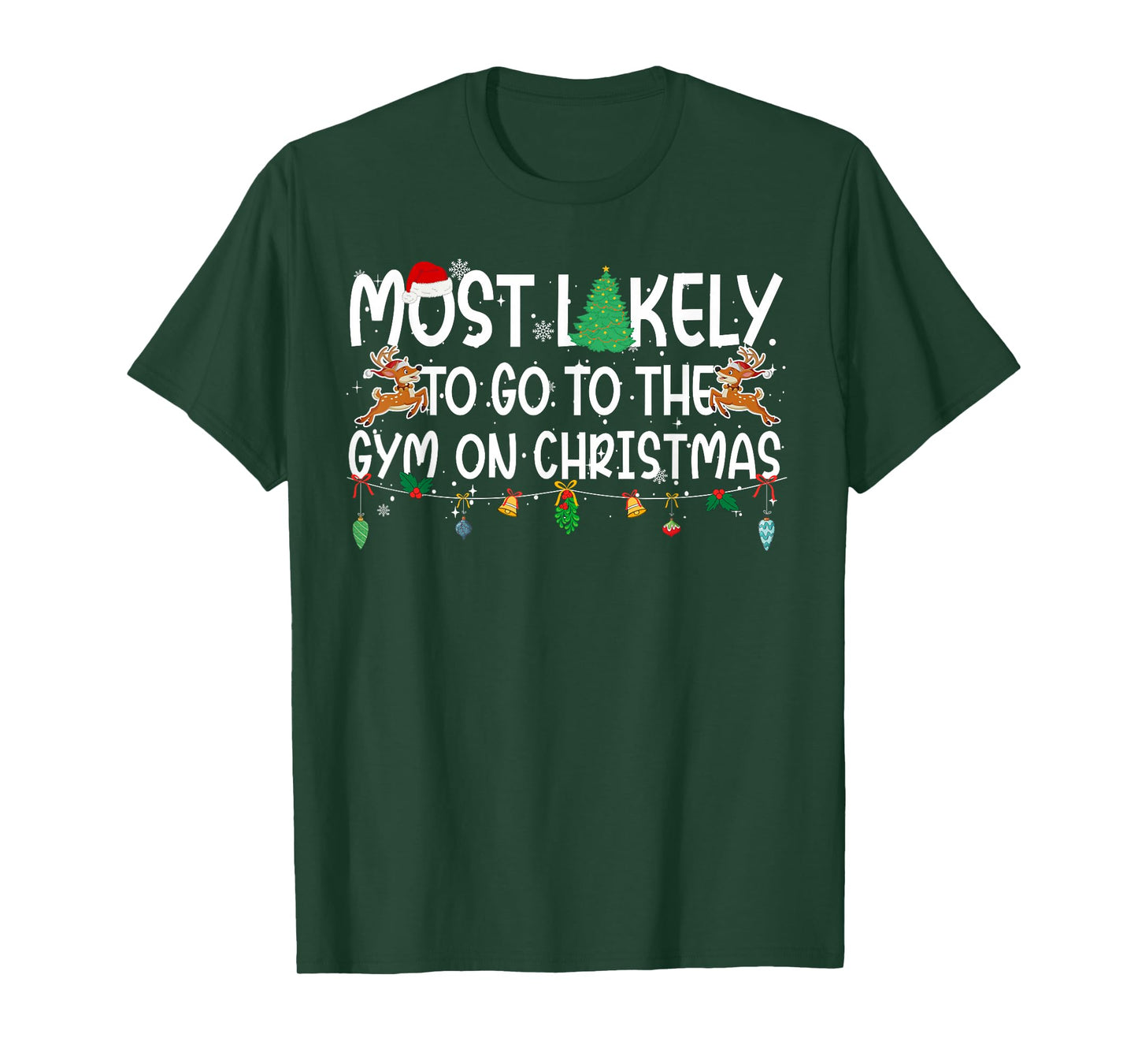 Family Xmas Most Likely to Go to The Gym On Christmas T-Shirt