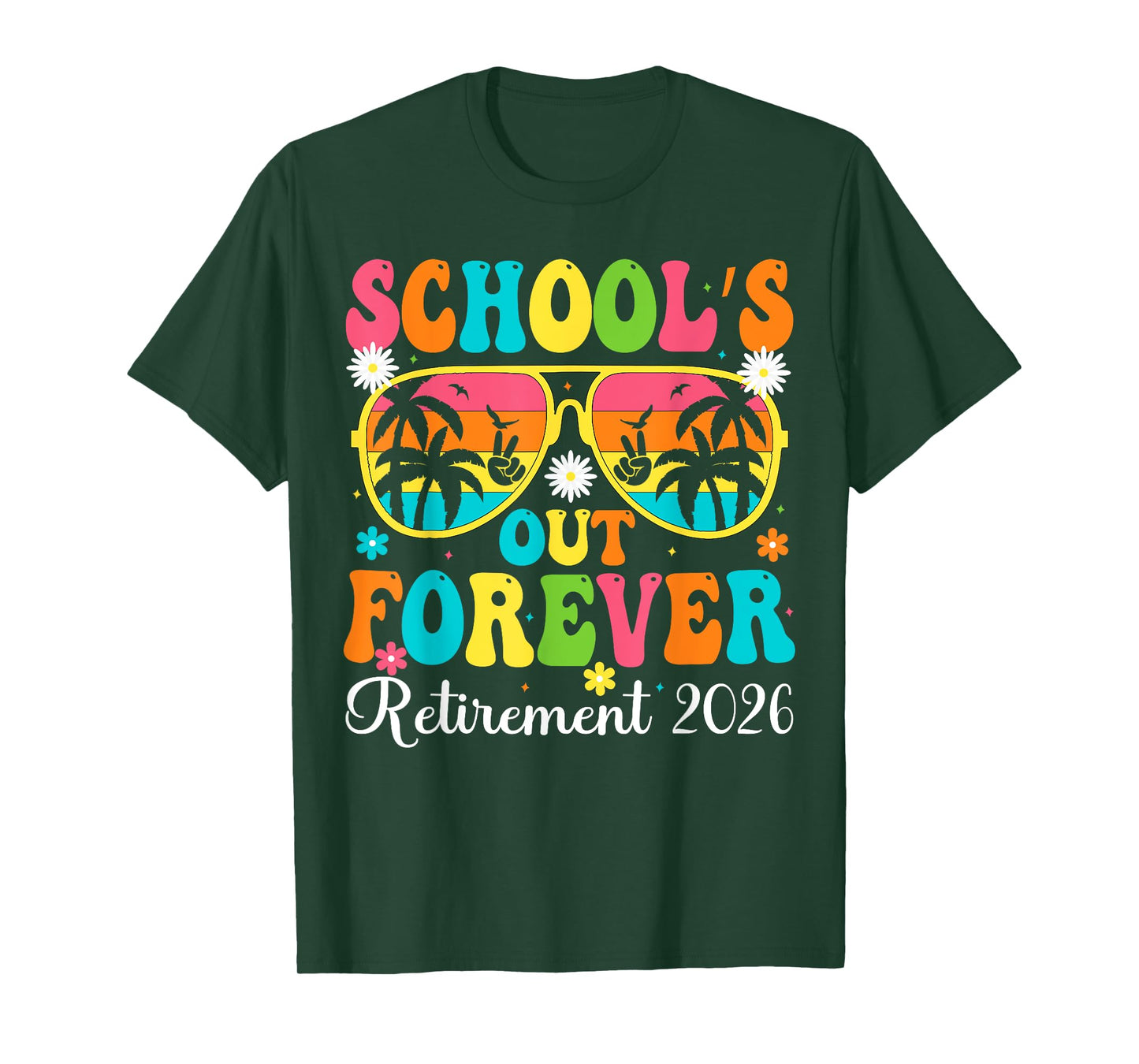 School's Out Forever Retirement 2026 Retro Retired Teacher T-Shirt