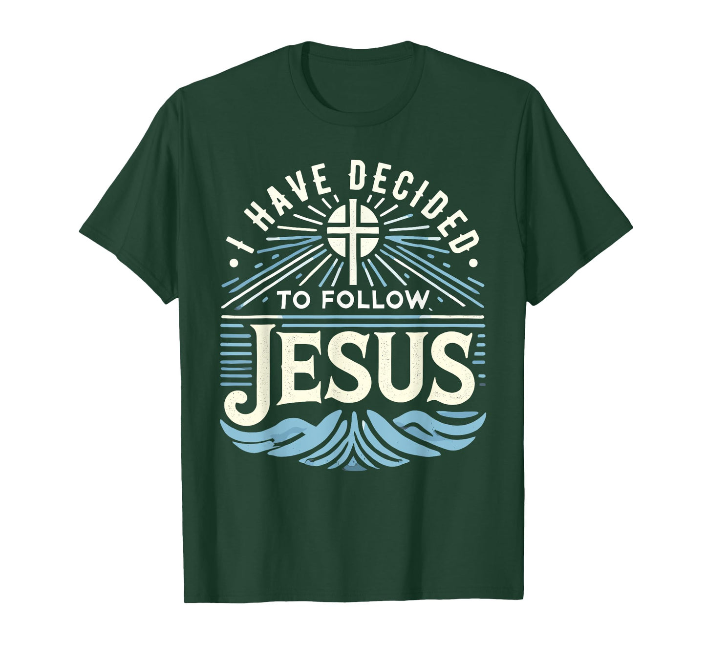 I Have Decided To Follow Jesus Shirt 2024 Baptized Baptism T-Shirt