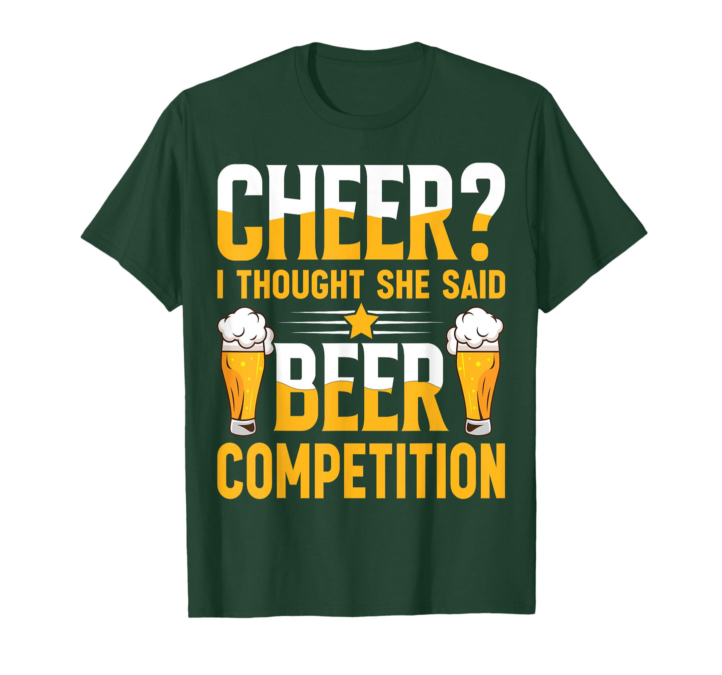 Cheer Dad Cheerleader I Thought She Said Beer Competition T-Shirt