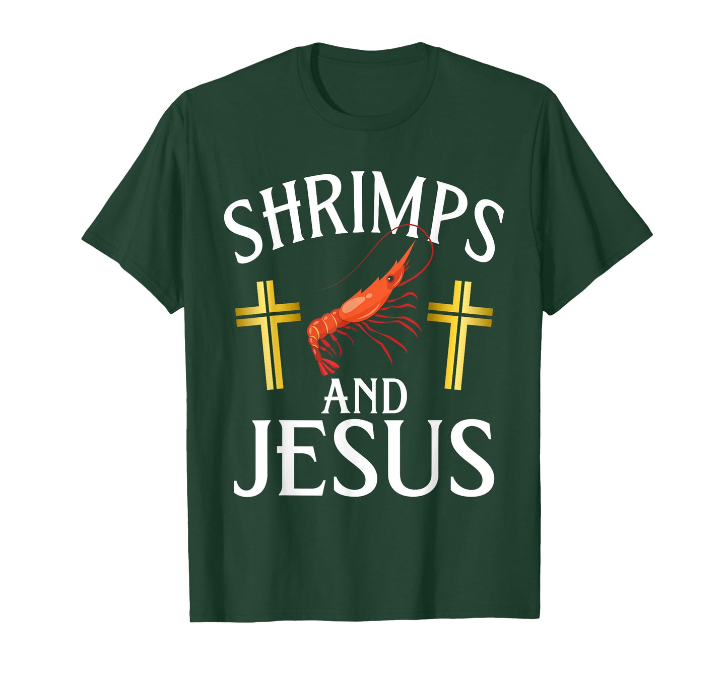 Shrimps and Jesus Shrimp T-Shirt