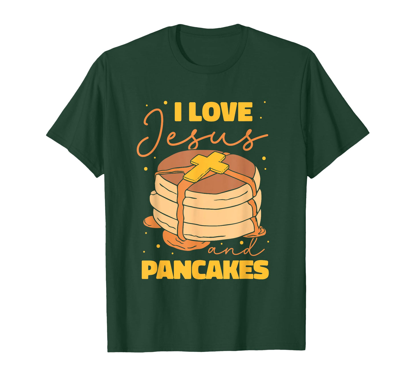Christian Christ - I Love Jesus and pancakes T-Shirt