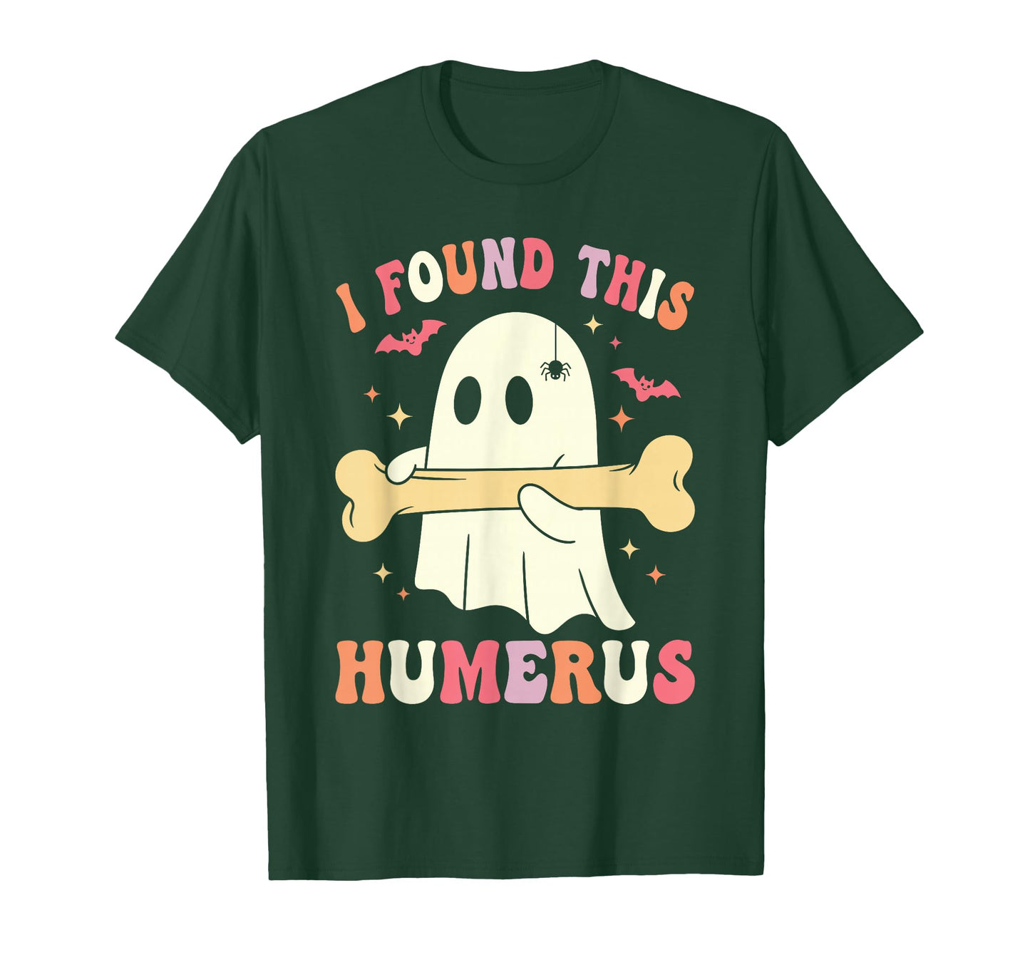 I Found This Humerus Funny Ghost Spooky Season Halloween T-Shirt