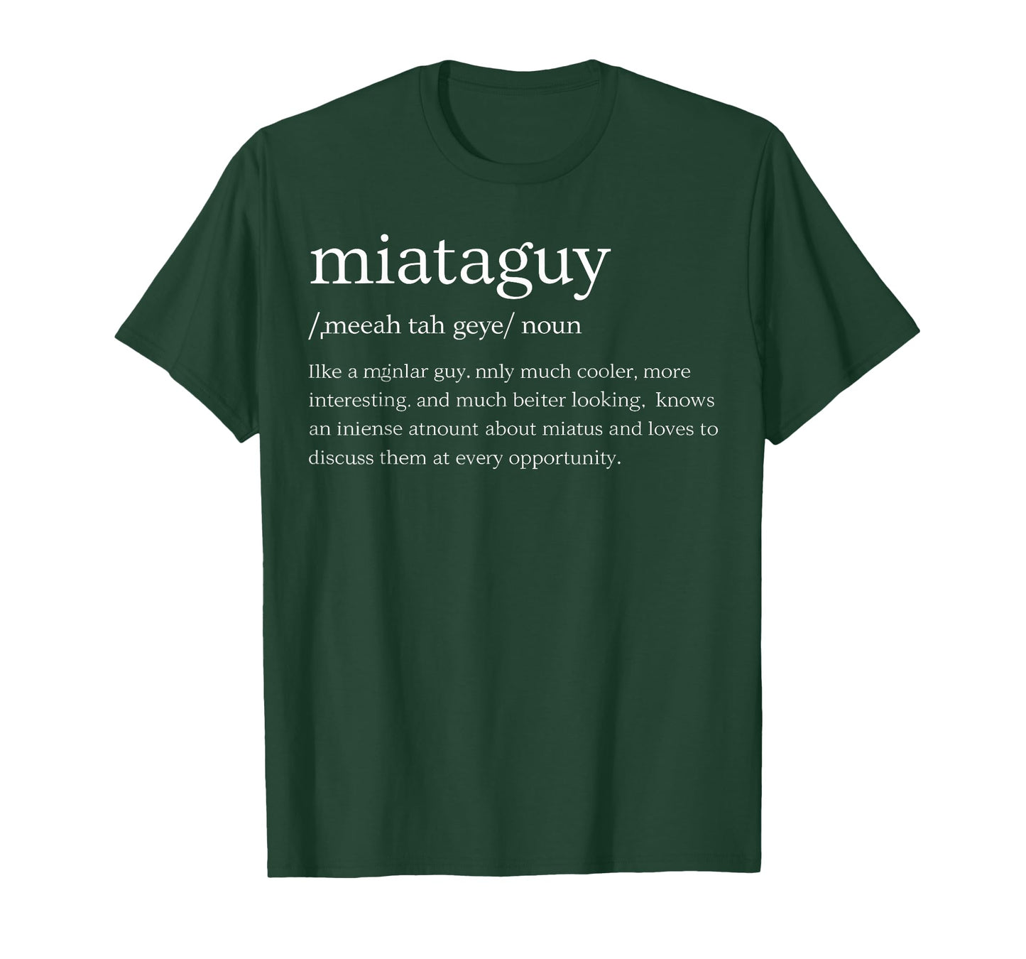 Funny Miata Guy Car Definition Parody Gift For Men Women Kid T-Shirt