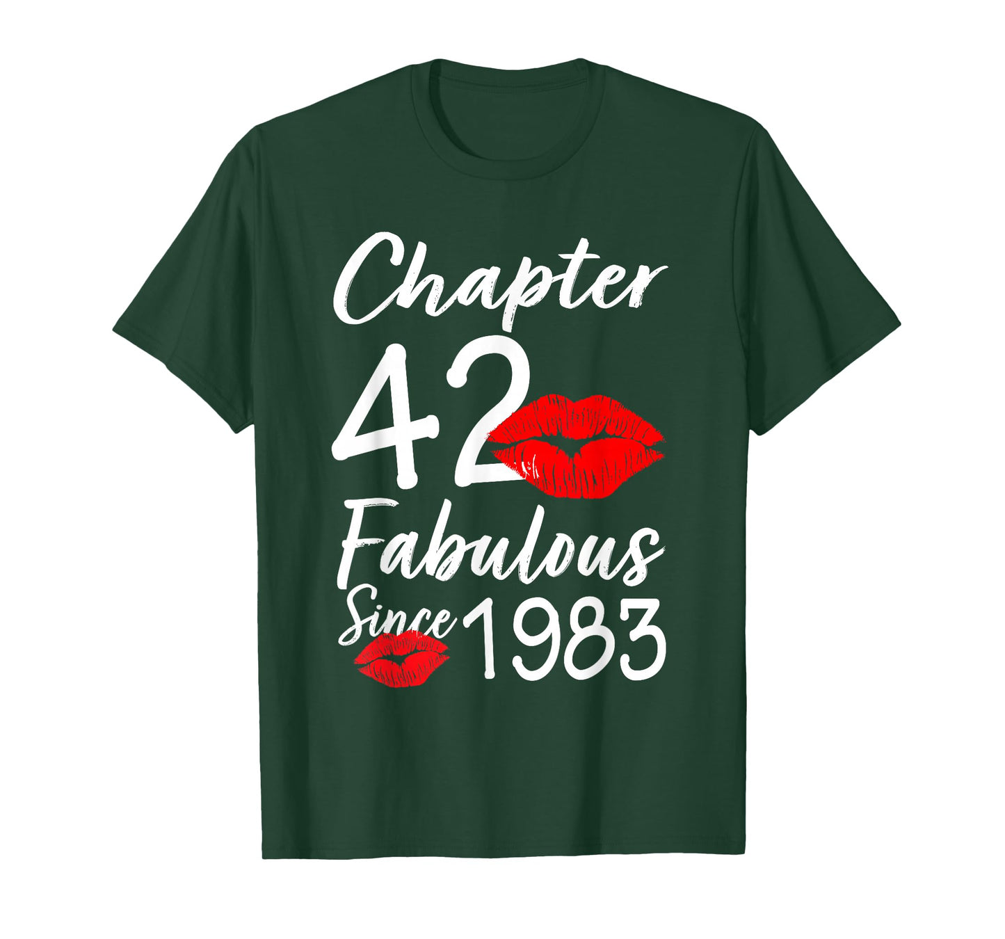 Chapter 42 Fabulous Since 1983 42nd Birthday Lips For Women T-Shirt