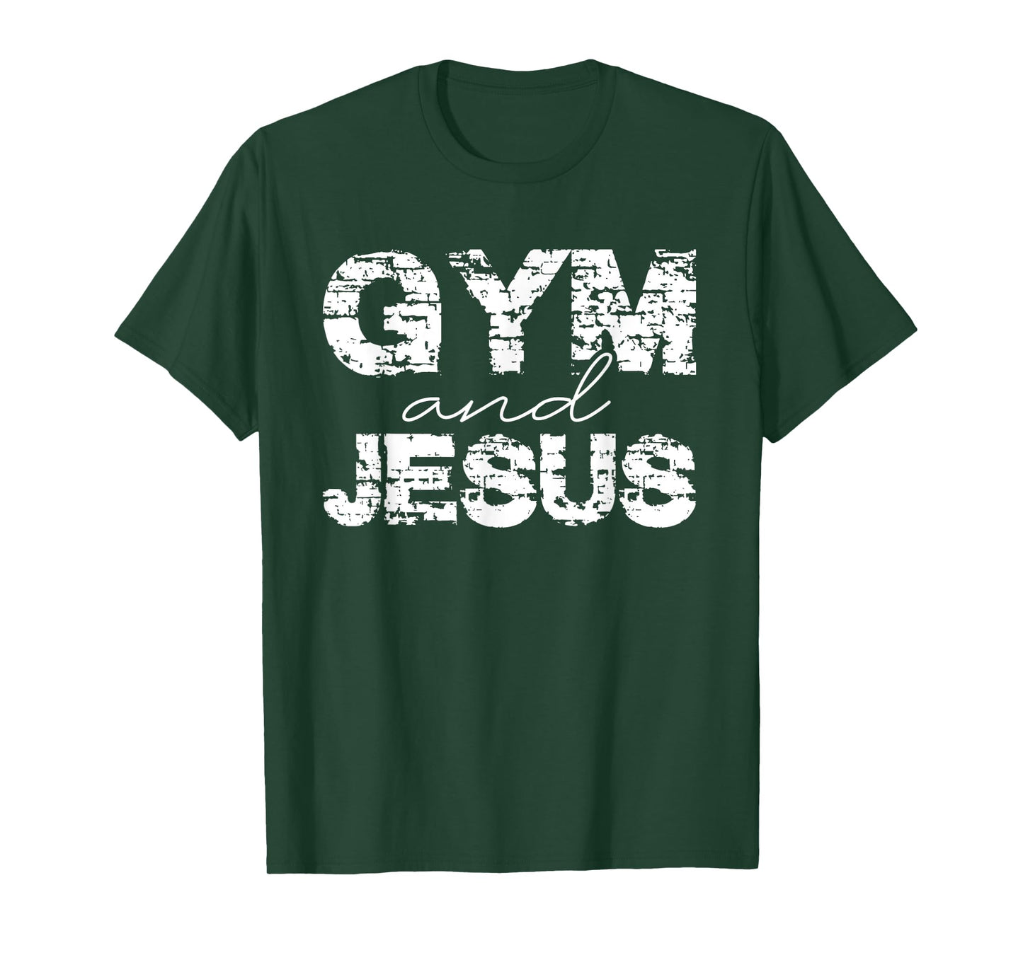 Gym and Jesus - Faith & Fitness Dedication T-Shirt