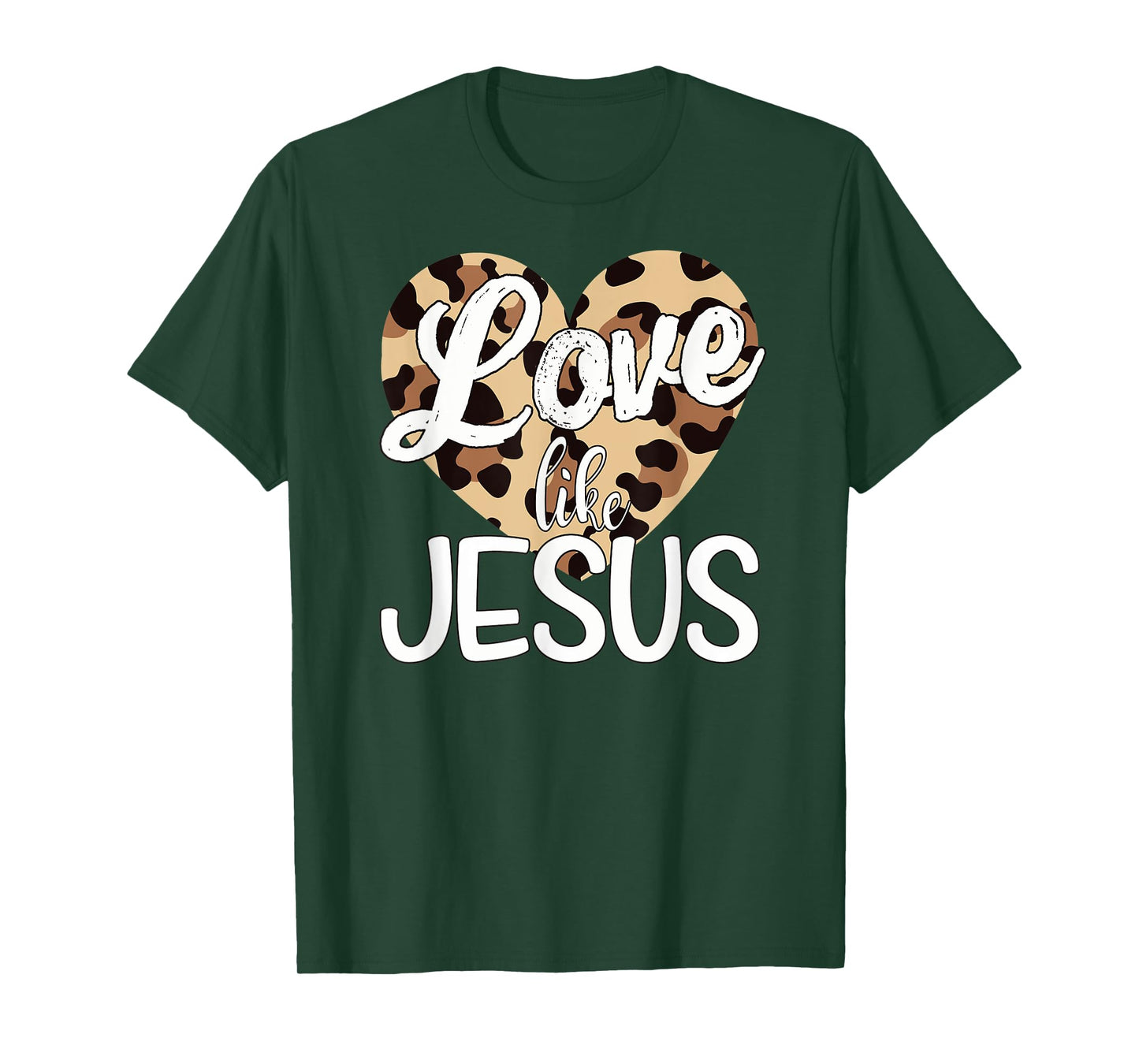 Love Like Jesus Leopard Print T-Shirt