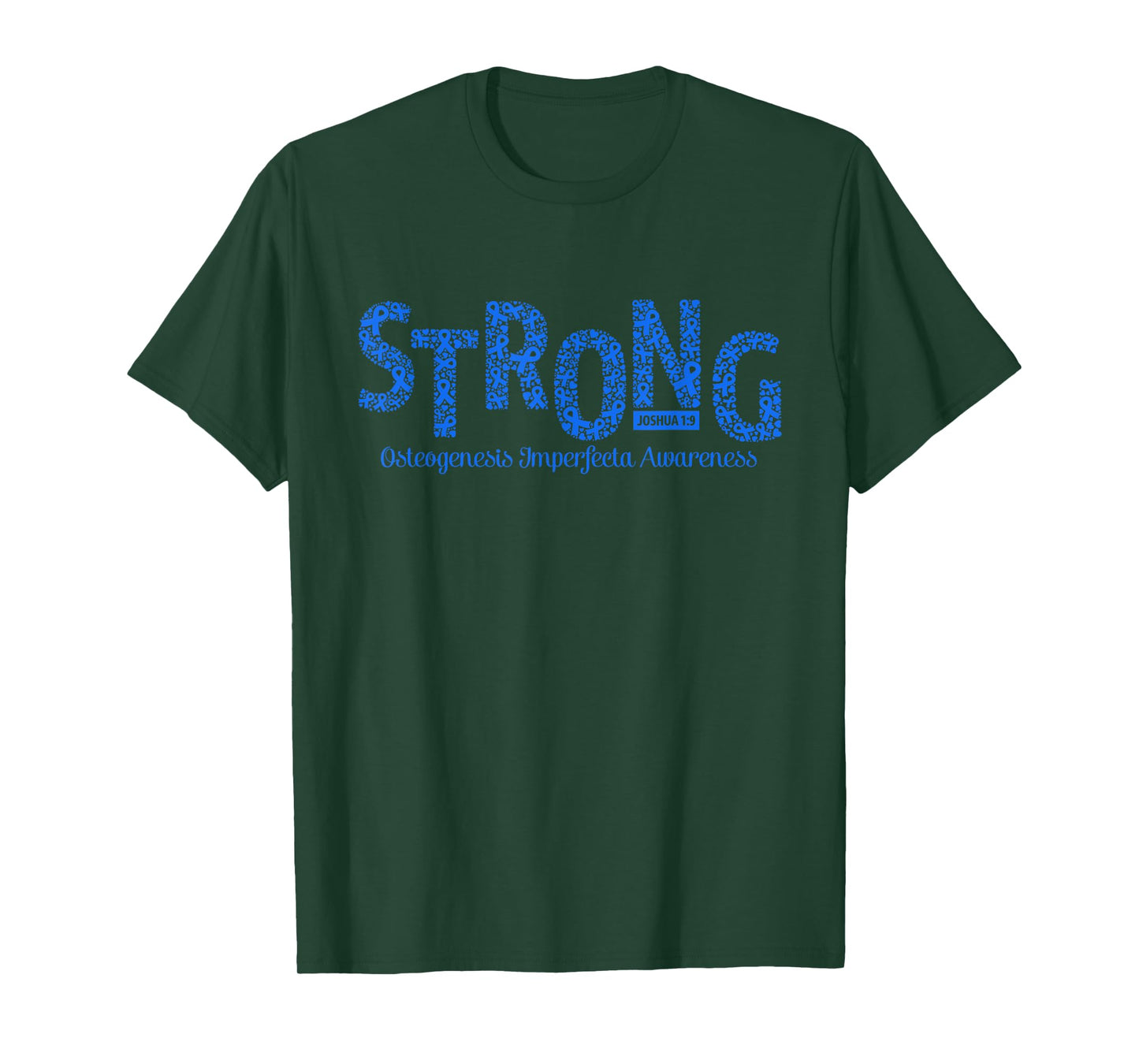 Strong Osteogenesis Imperfecta Awareness Warrior Christian T-Shirt