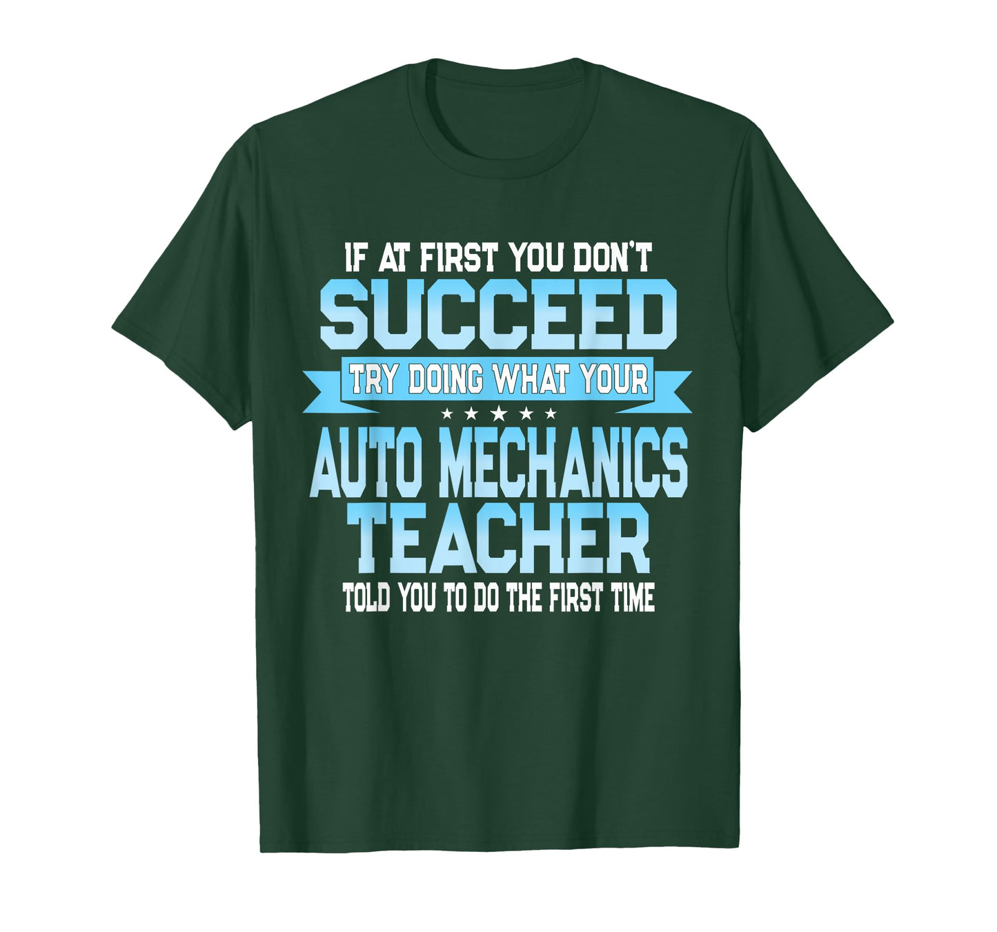 Fun Auto Mechanics Teacher Gift Funny Saying T-Shirt for Men Women