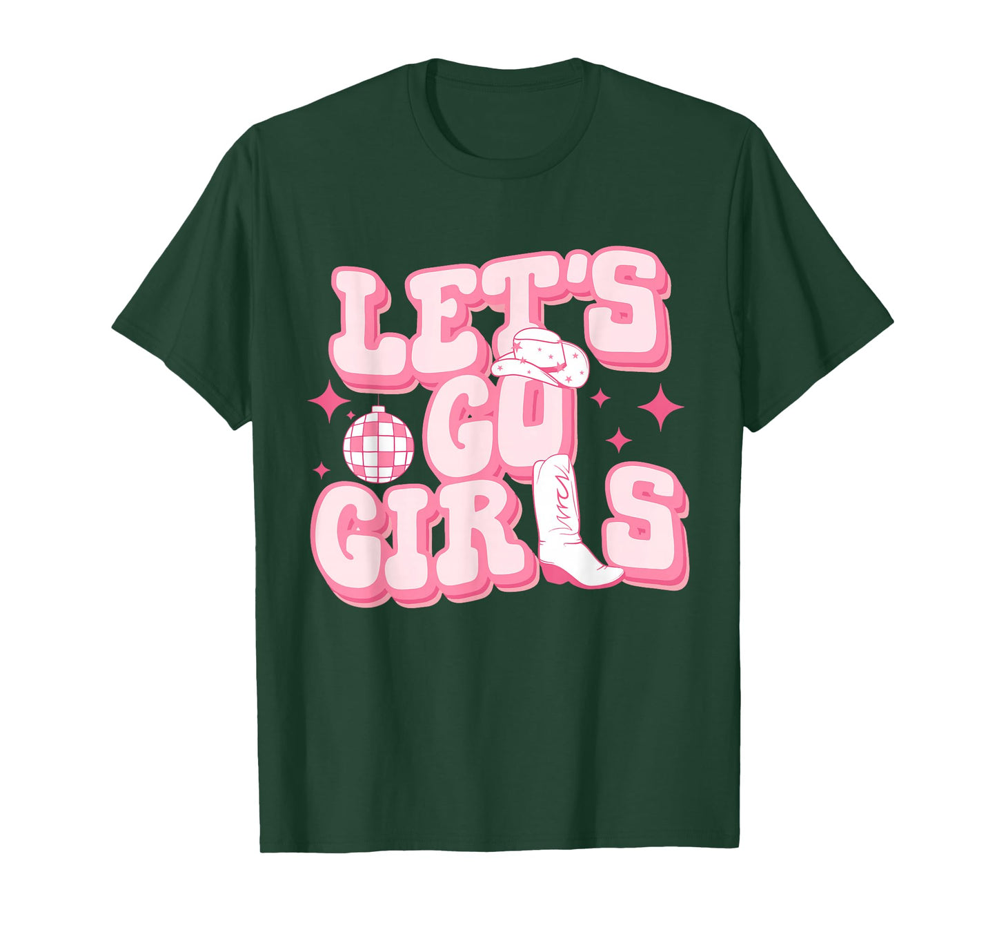 Let's Go Girls Pink Cowgirl Boots Disco Ball Cowgirl Hat T-Shirt