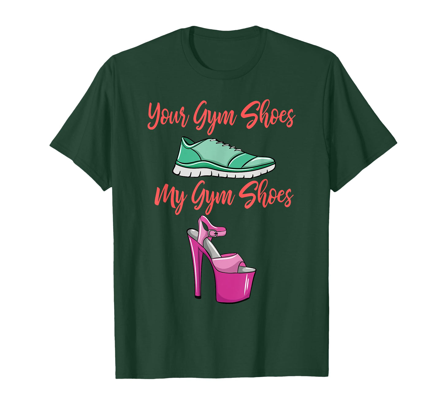 Funny Pole Dancing Shoes Gift Pole Dancer Lover Fitness T-Shirt
