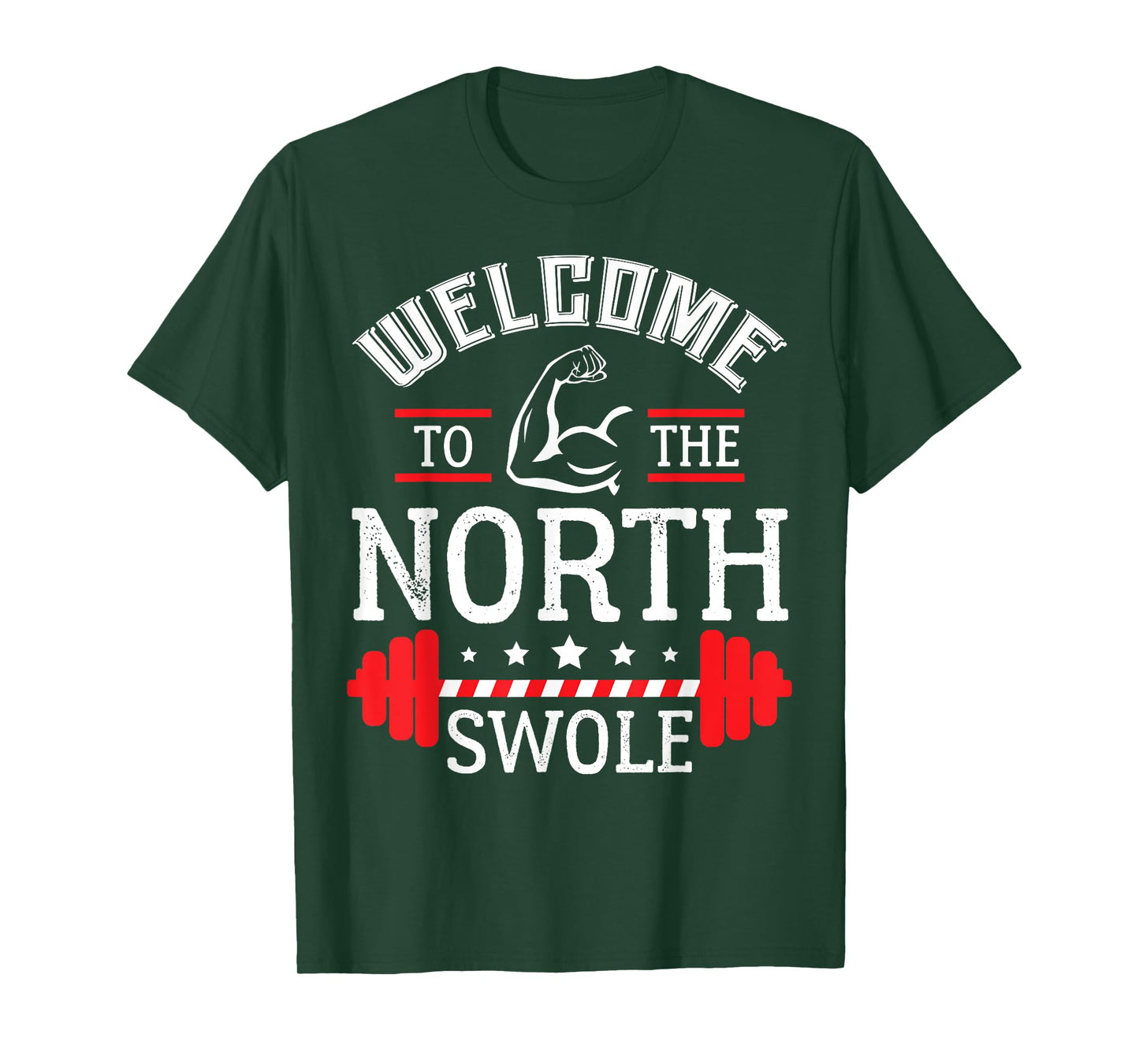 Welcome the The North Swole Funny Gym Workout Christmas T-Shirt