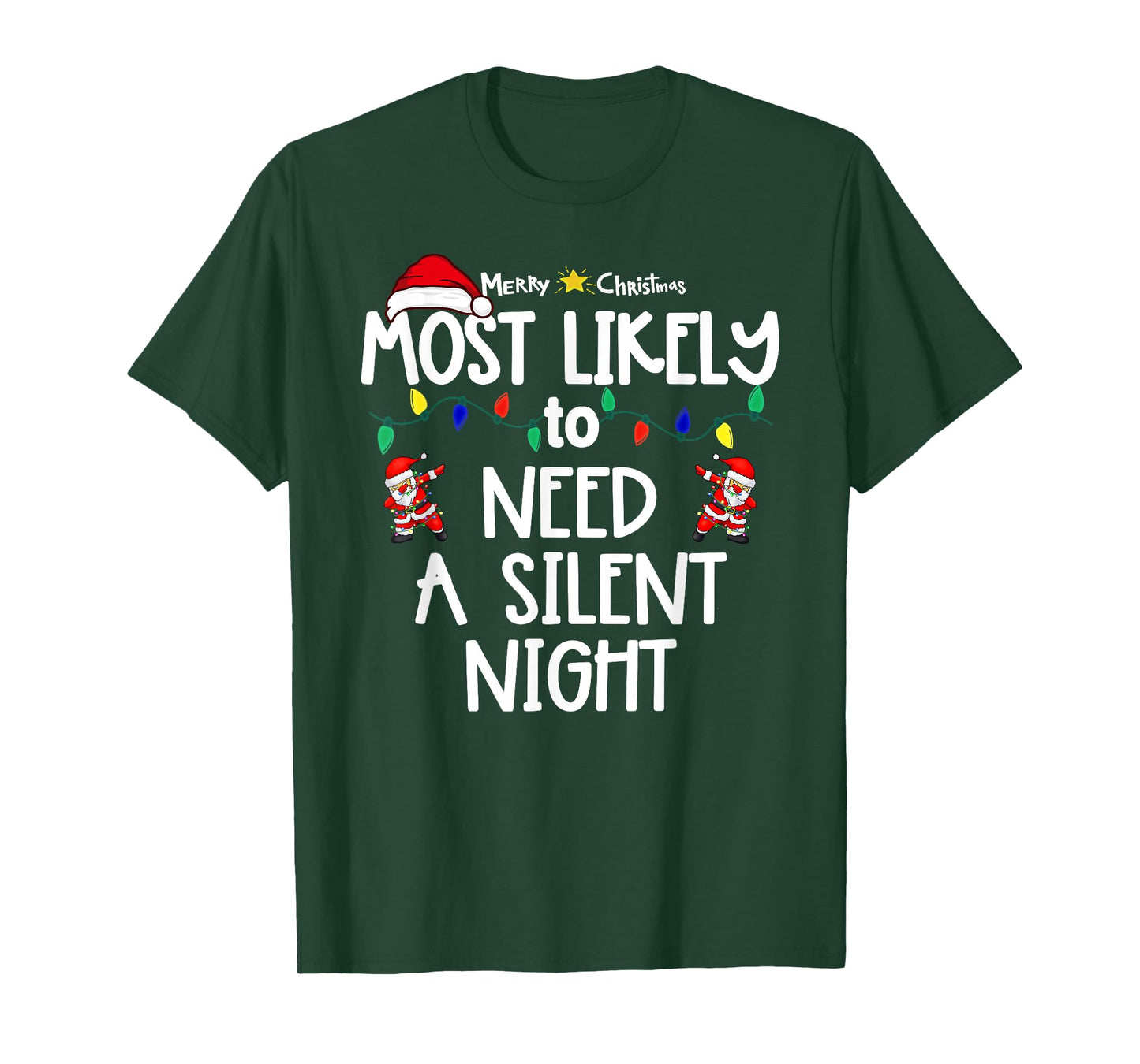 Most Likely to Christmas Shirt Matching Family Pajamas Funny T-Shirt