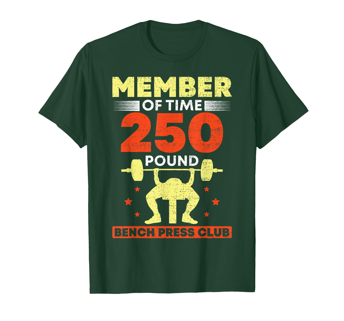 Member Of The 250 Pound Bench Press Club Strength Gym T-Shirt