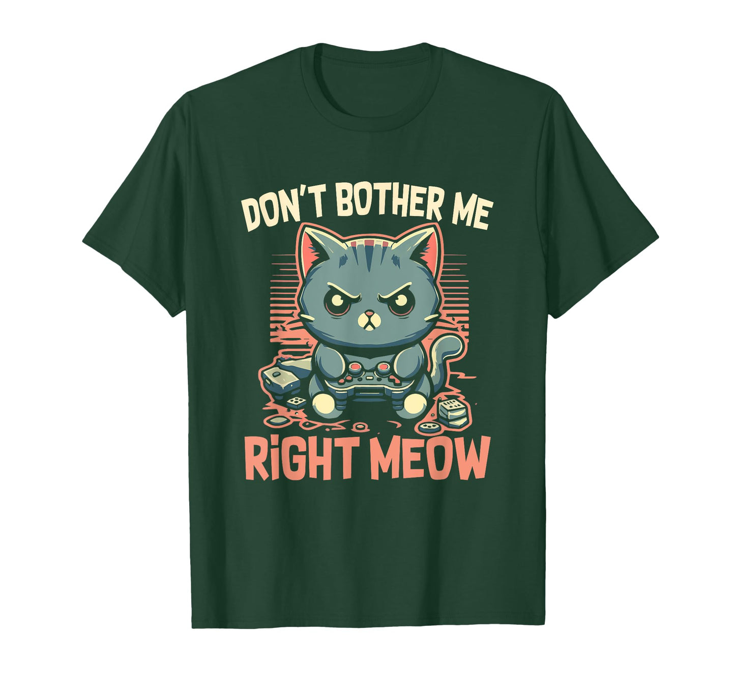 Funny Cat Gamer Don’t Bother Me Right Meow Video Games Lover T-Shirt