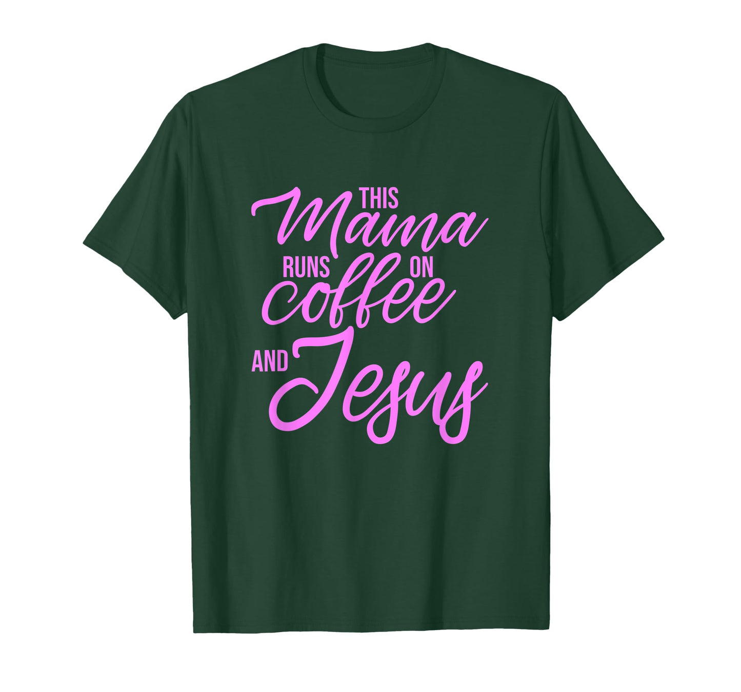 This Mama Runs On Coffee And Jesus - Christian Mother T-Shirt