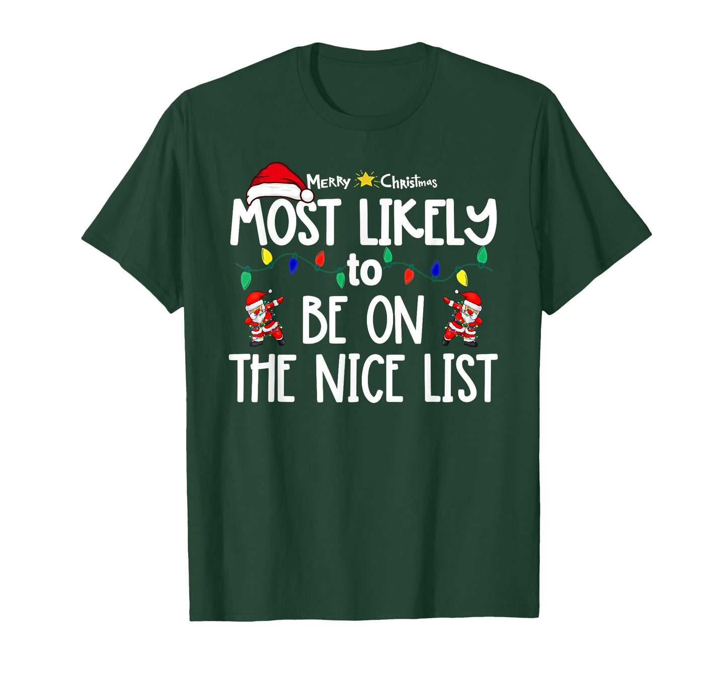 Most Likely to Christmas Shirt Matching Family Pajamas Funny T-Shirt