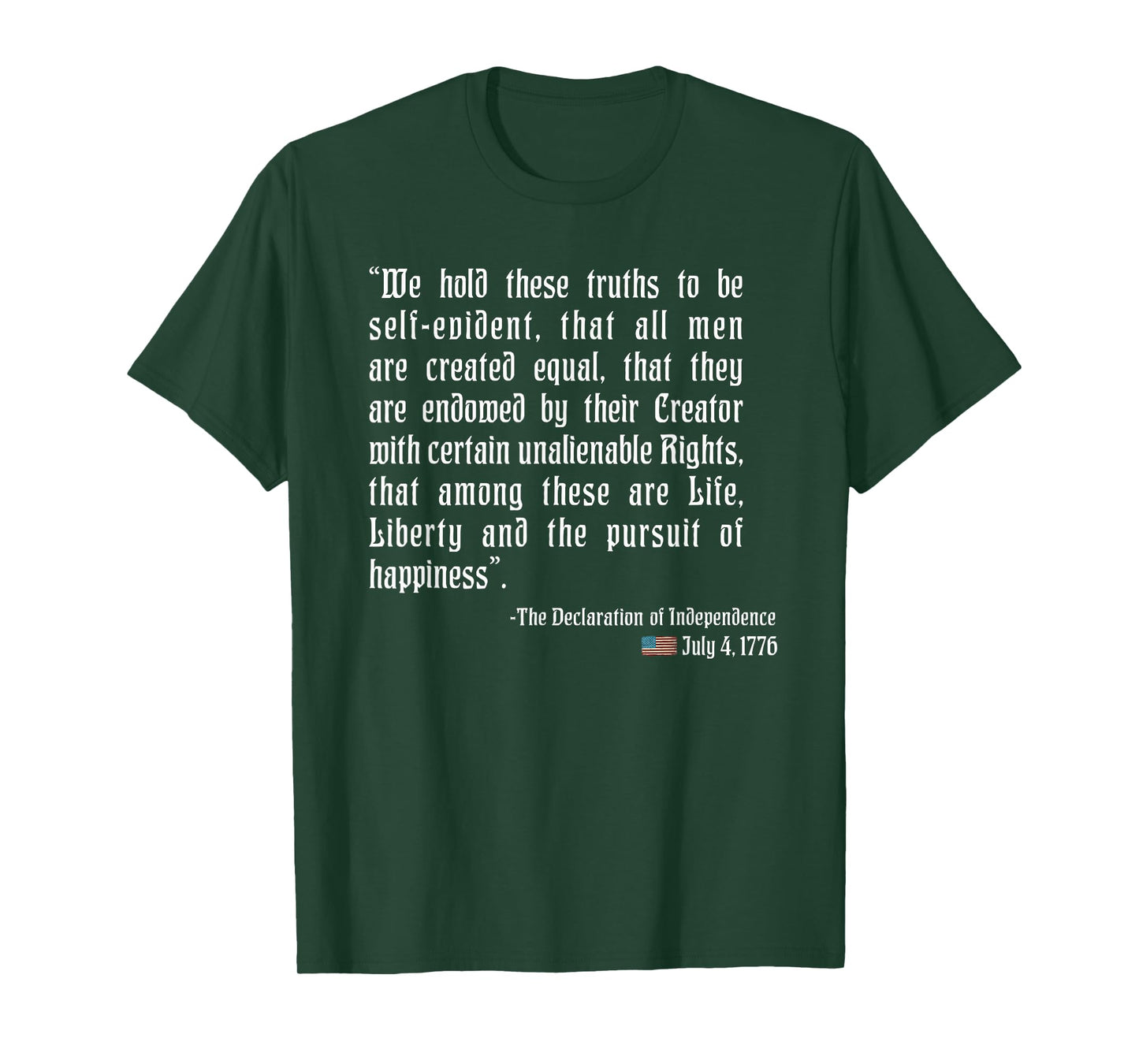 Declaration of Independence Quoting 4th of July T-Shirt T-Shirt for Women Men