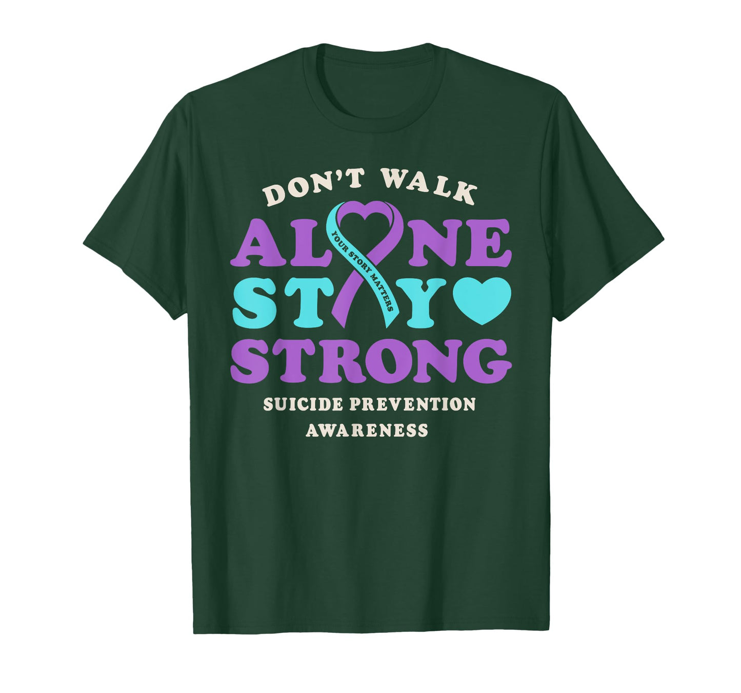 Don't Walk Alone Suicide Prevention Awareness Ribbon Heart T-Shirt