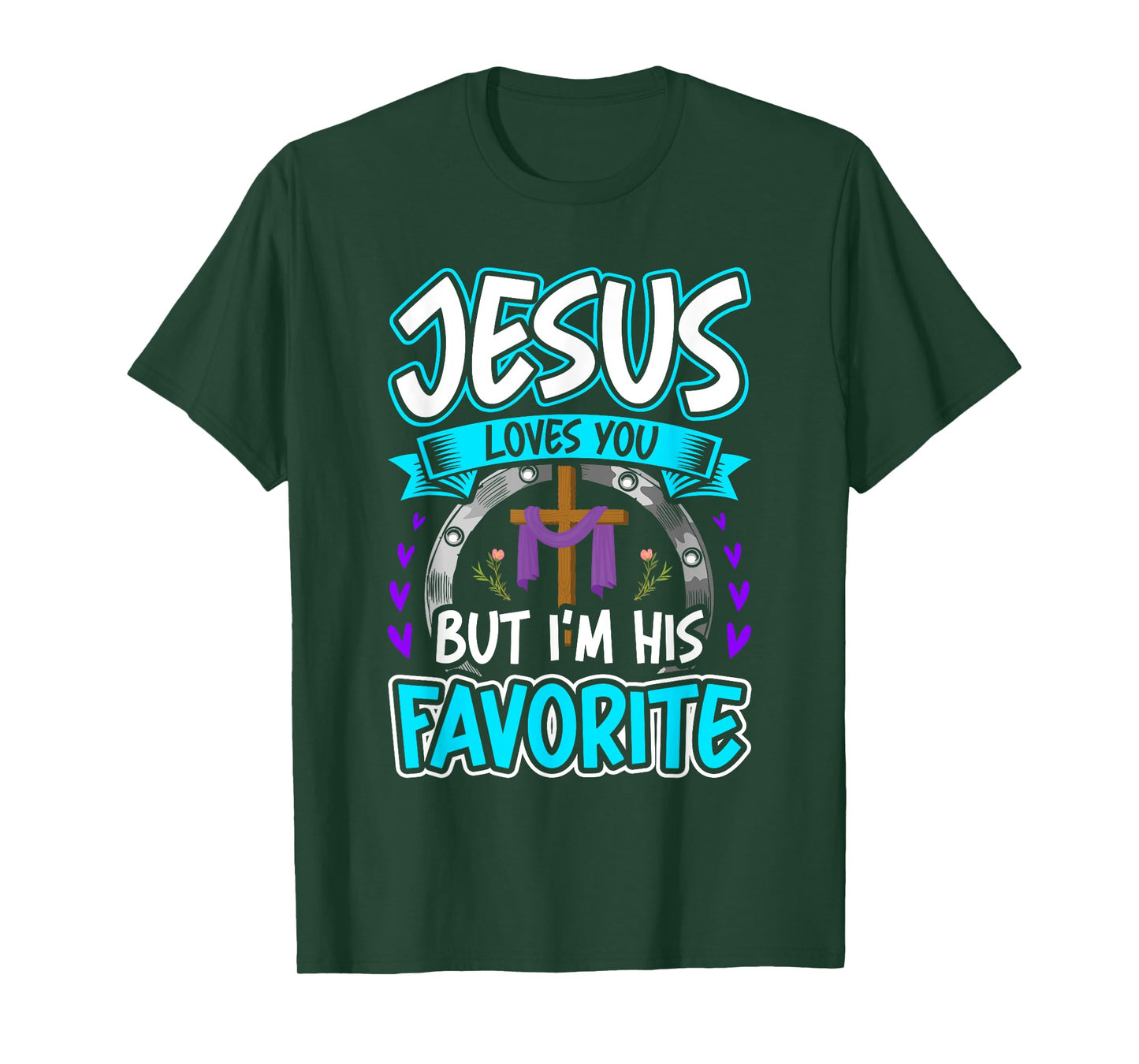 Jesus Loves You But I'm His Favorite Religion T-Shirt