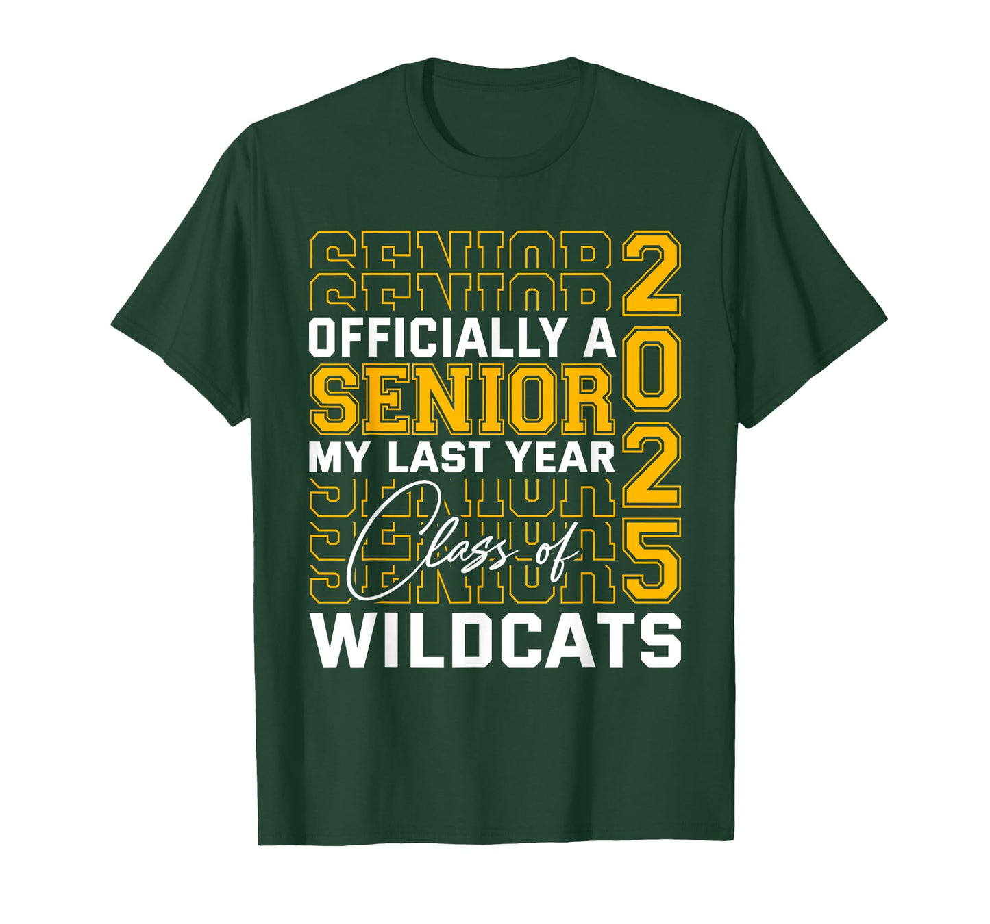Dallastown Area Wildcats Officially a Senior Class of 2025 T-Shirt