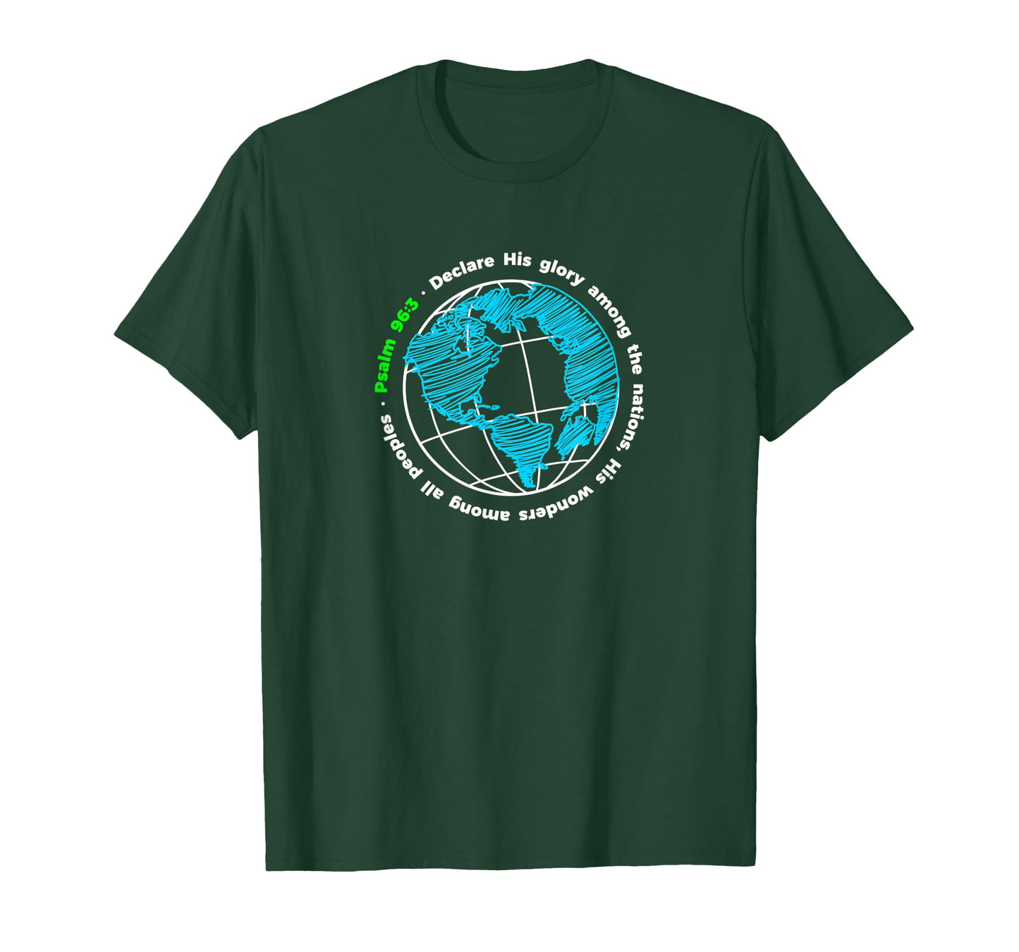 Declare His Glory - Psalm 96:3 Bible Verse Quote T-Shirt