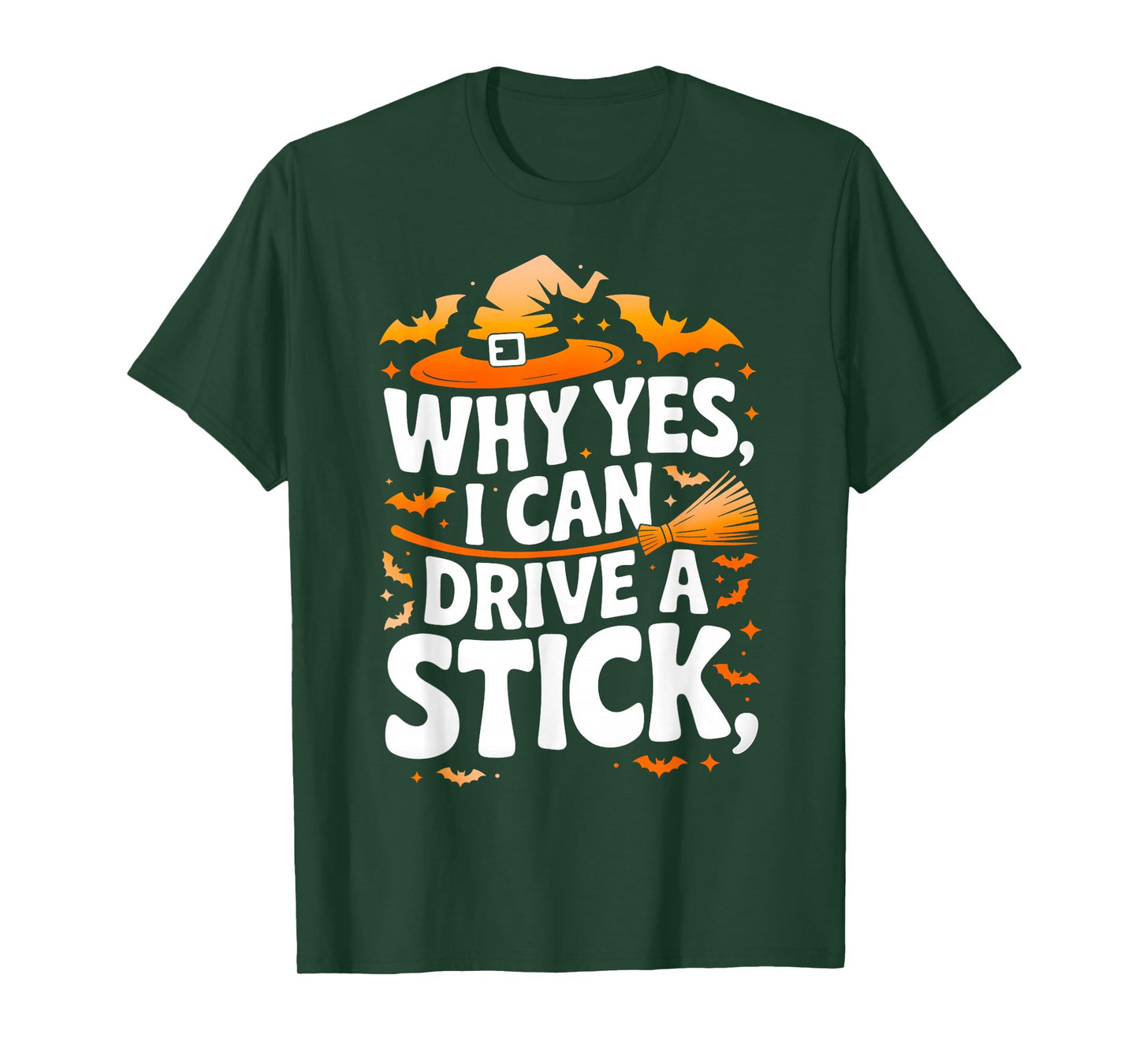 Why Yes Actually I Can Drive A Stick Funny Halloween Witch T-Shirt