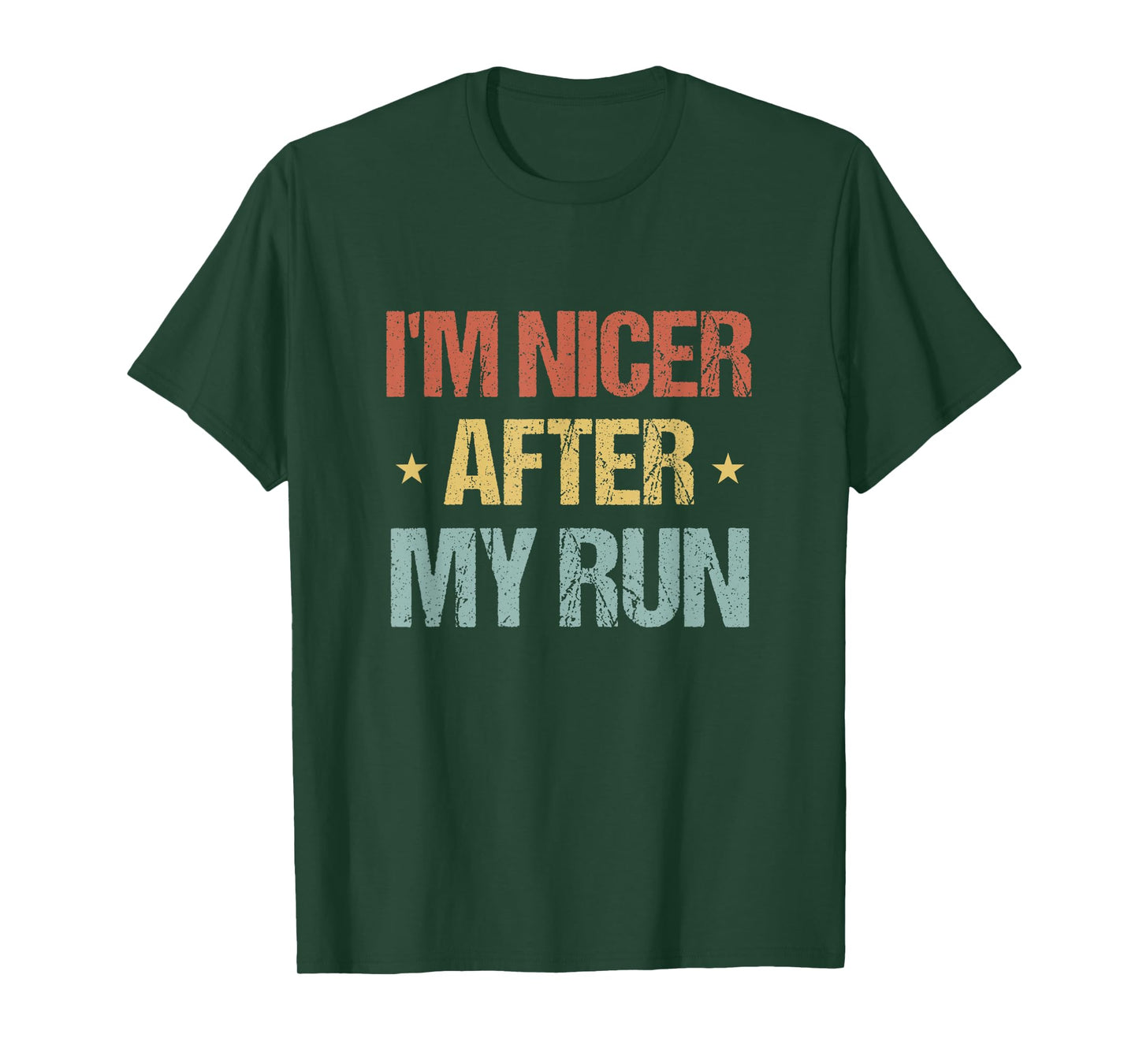 I'm Nicer After My Run Funny Running Saying For Runners T-Shirt