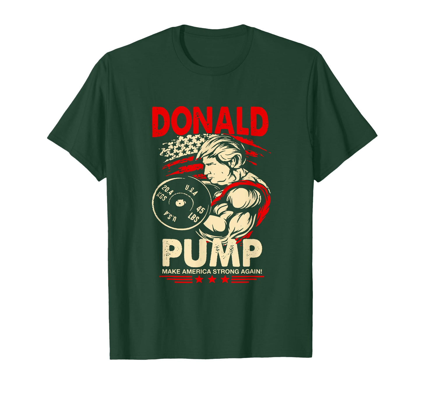 Donald Pump Make America Strong Again T-Shirt