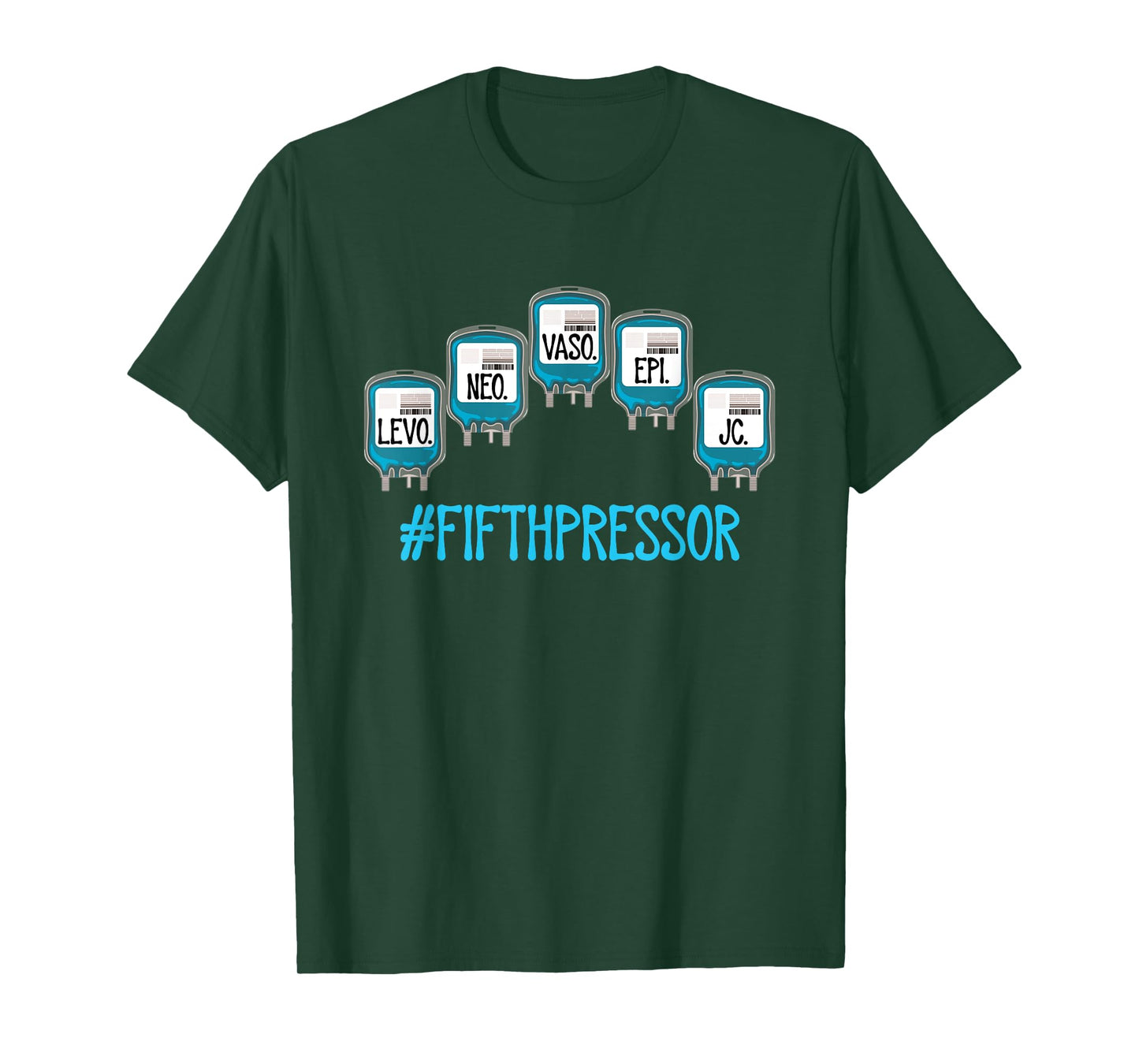 Funny ICU ER Nurse Pharmacist Jesus Is The Fifth Pressor T-Shirt