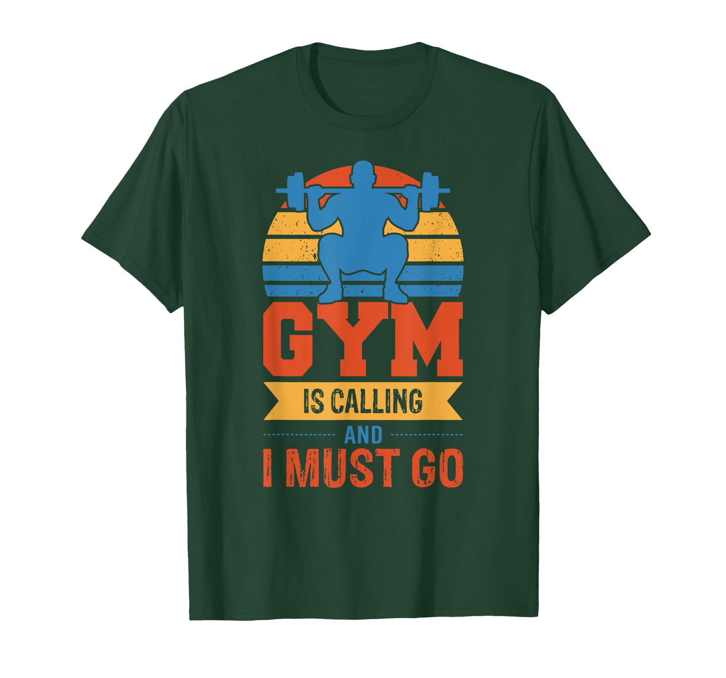 Gym is calling and I must go, weight lifting fitness T-Shirt