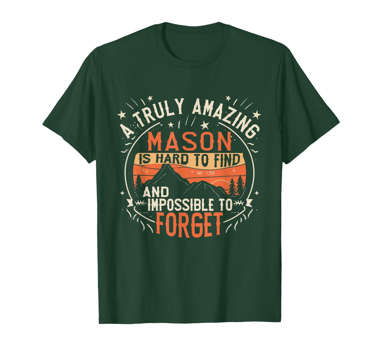 A Truly Amazing Mason Is Hard To Find Funny Retro T-Shirt