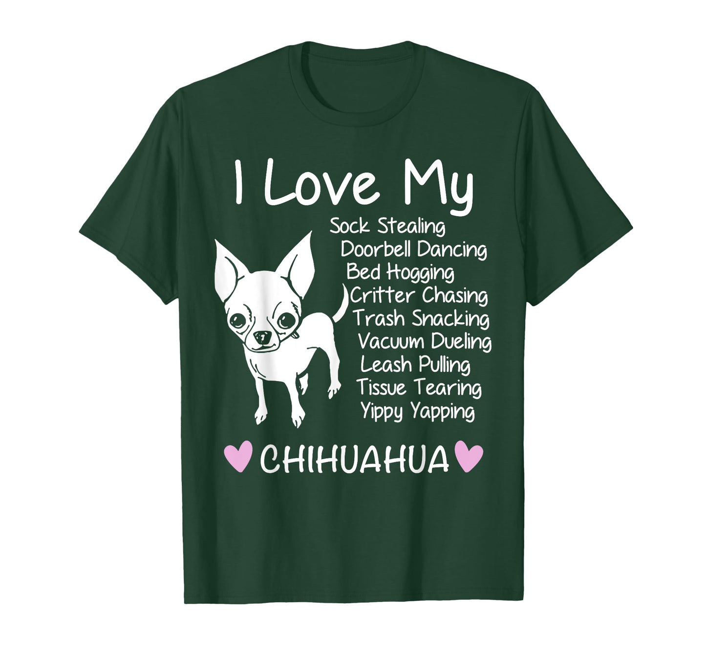 I love My Chihuahua T-Shirt