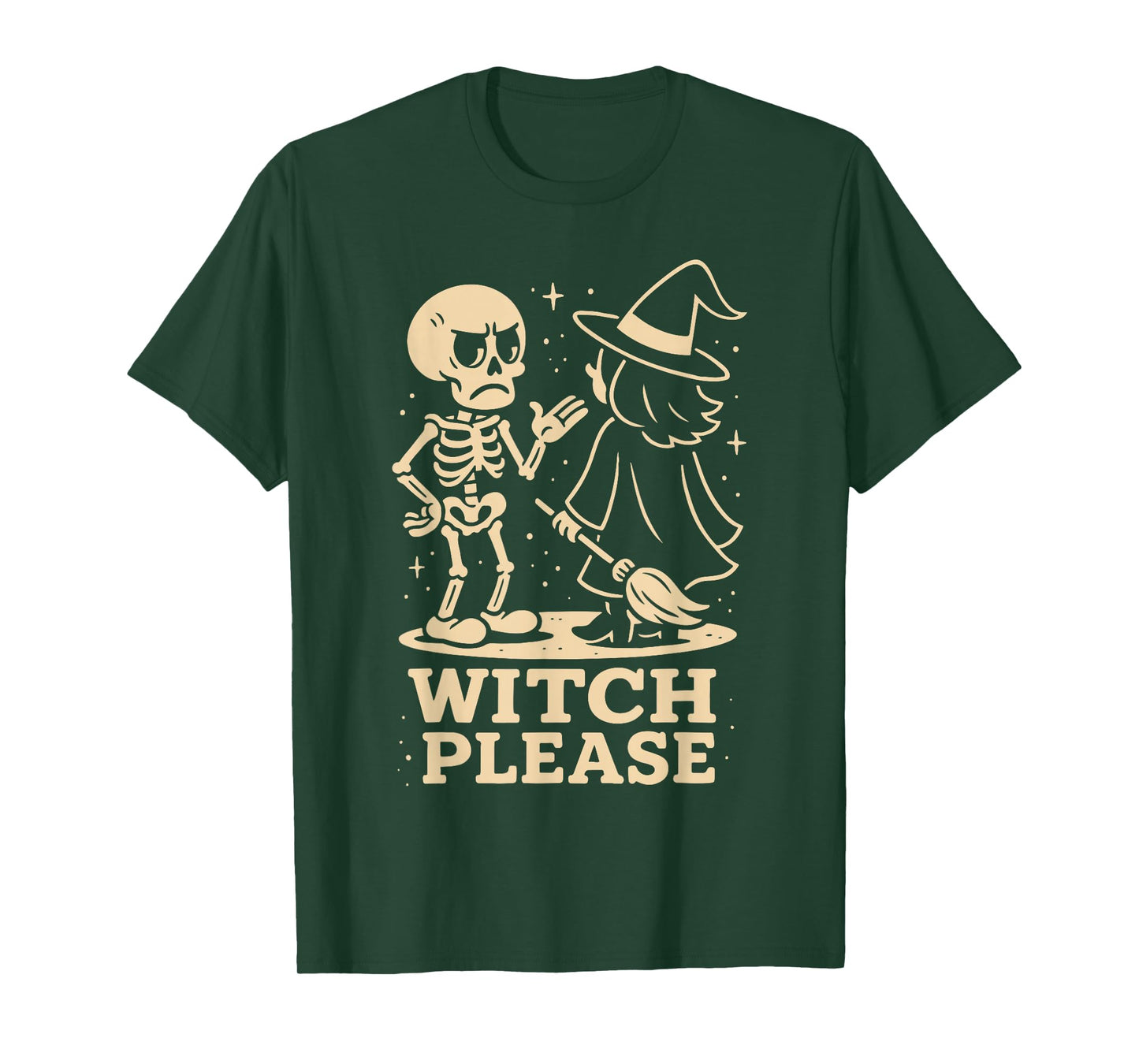 Witch Please Skeleton Halloween Costume Fun T-Shirt