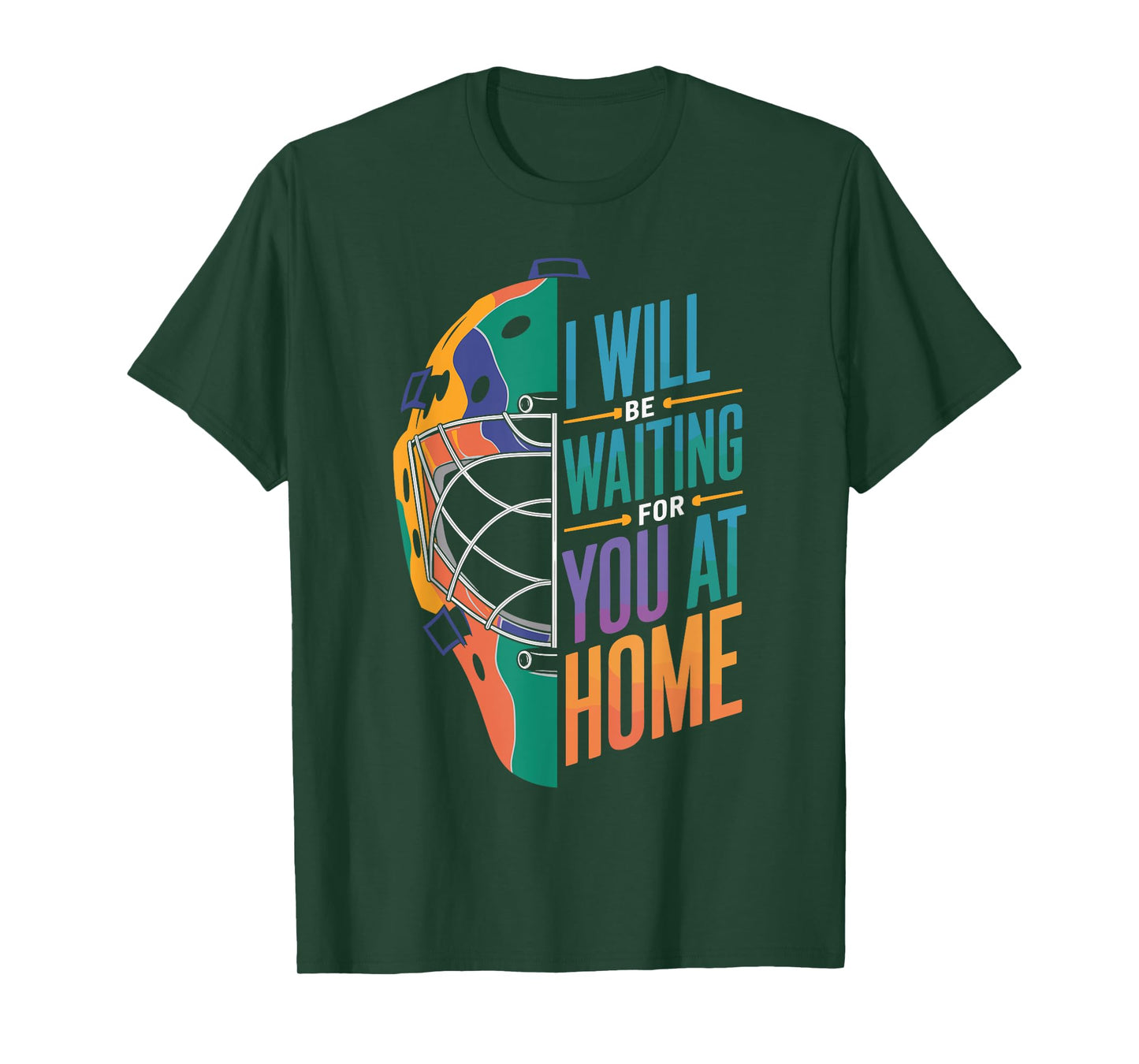 I Will Be Waiting for You at Home Softball Catcher T-Shirt