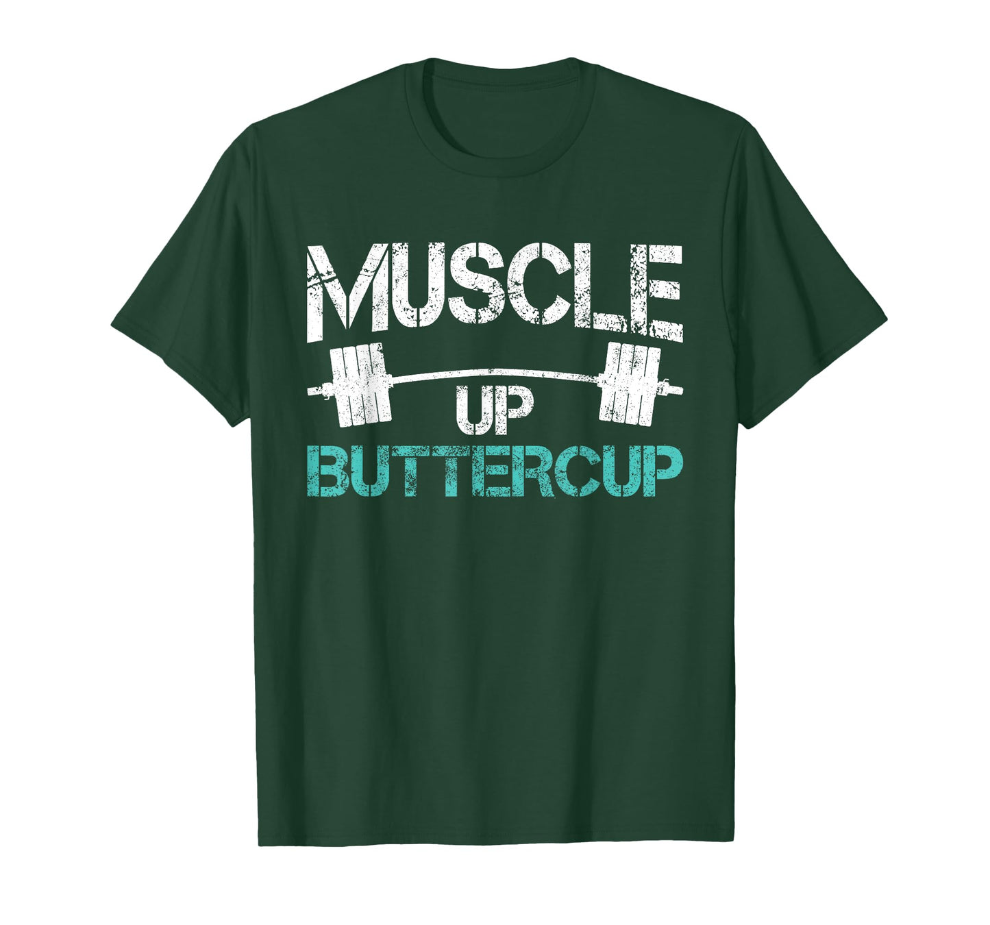 Funny Workout Tshirt Muscle Up Buttercup Gym Shirt T-Shirt
