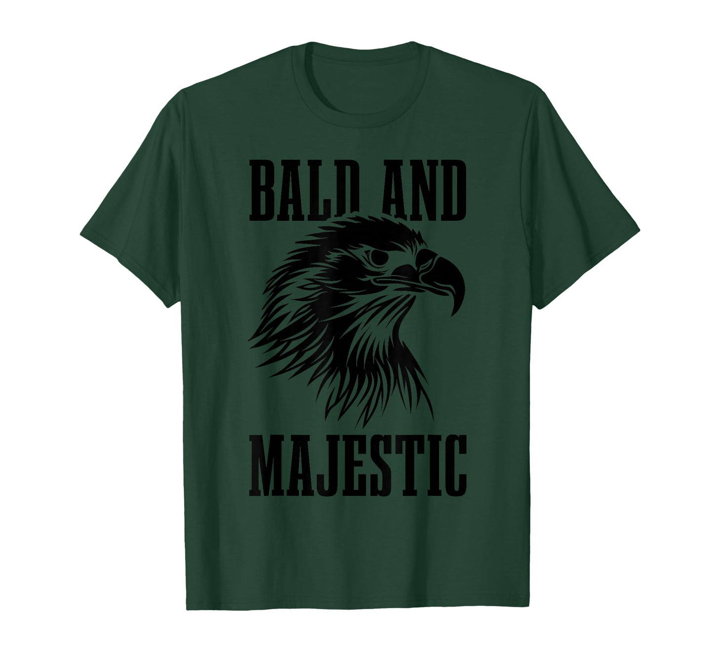 Bald & Majestic Funny Bald Eagle Father's Day Bald Guy T-Shirt