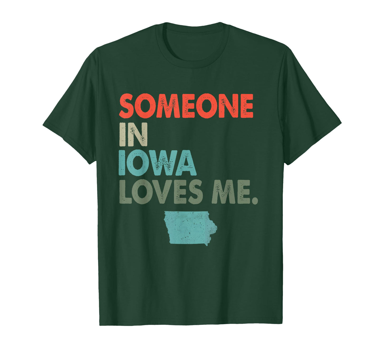 Someone In Iowa Loves Me Retro Style US State T-Shirt